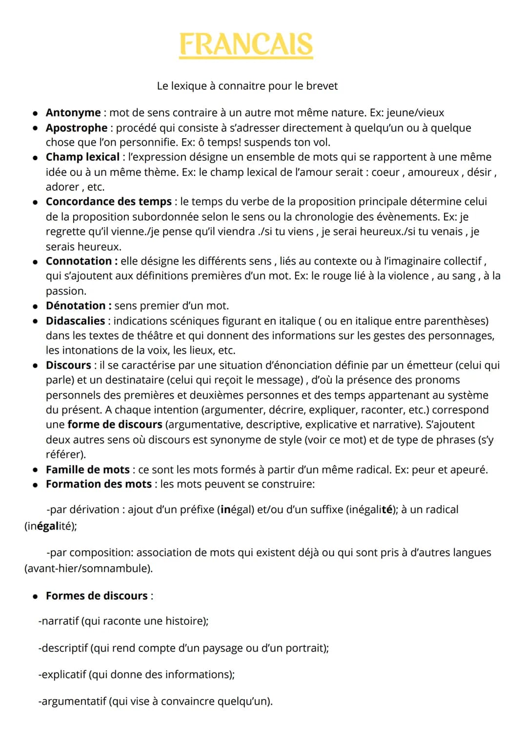 FRANCAIS
Le lexique à connaitre pour le brevet
• Antonyme : mot de sens contraire à un autre mot même nature. Ex: jeune/vieux
Apostrophe: pr