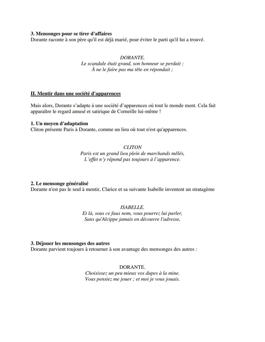 3. Mensonges pour se tirer d'affaires
Dorante raconte à son père qu'il est déjà marié, pour éviter le parti qu'il lui a trouvé.
DORANTE.
Le 