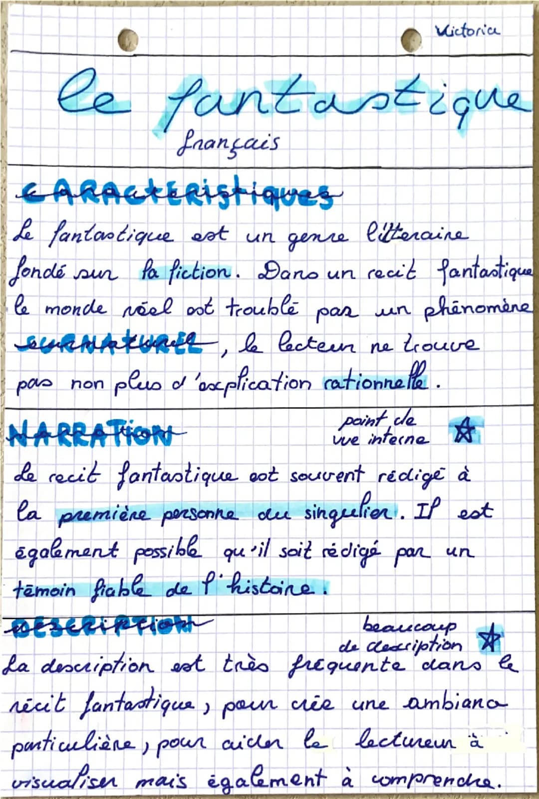Victoria
le fantastique
français
CARACTERistiques
Le fantastique est un genre
litteraine
fondé sur la fiction. Dans un recit fantastique
le 