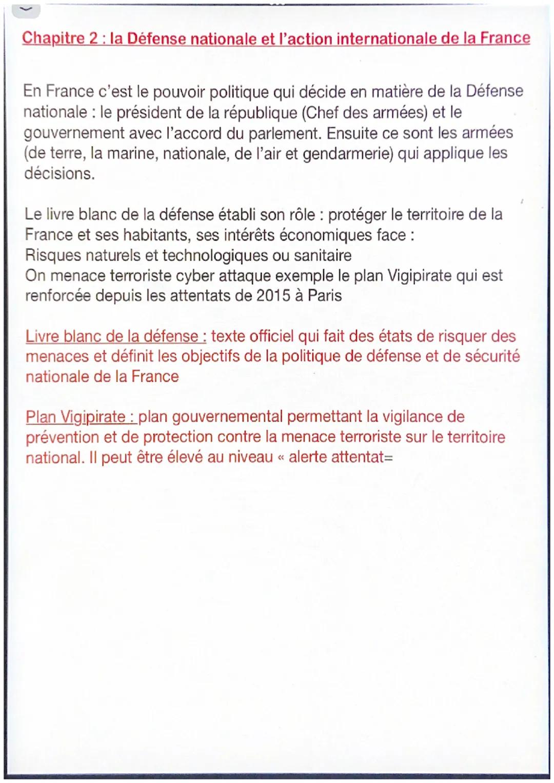 # Chapitre 2: la Défense nationale et l'action internationale de la France

En France c'est le pouvoir politique qui décide en matière de la