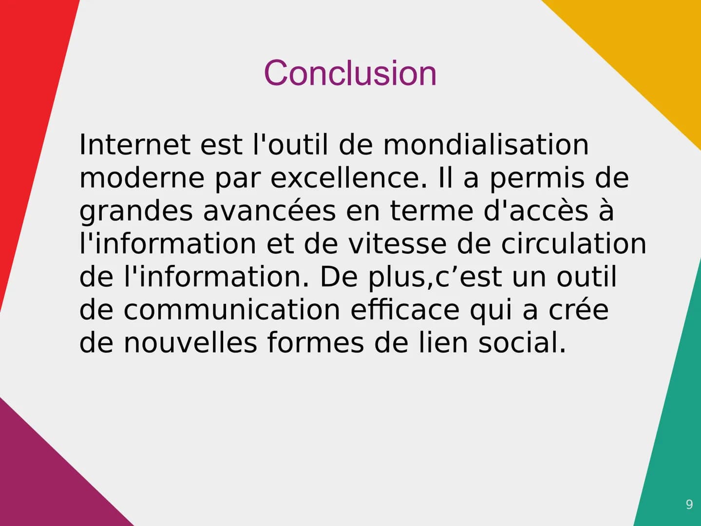 Internet ●
●
●
●
Sommaire
Introduction
Qu'est ce qu'Internet et en quoi
consiste-t-il ?
L'histoire d'Internet (en 2 parties)
Conclusion
Ques