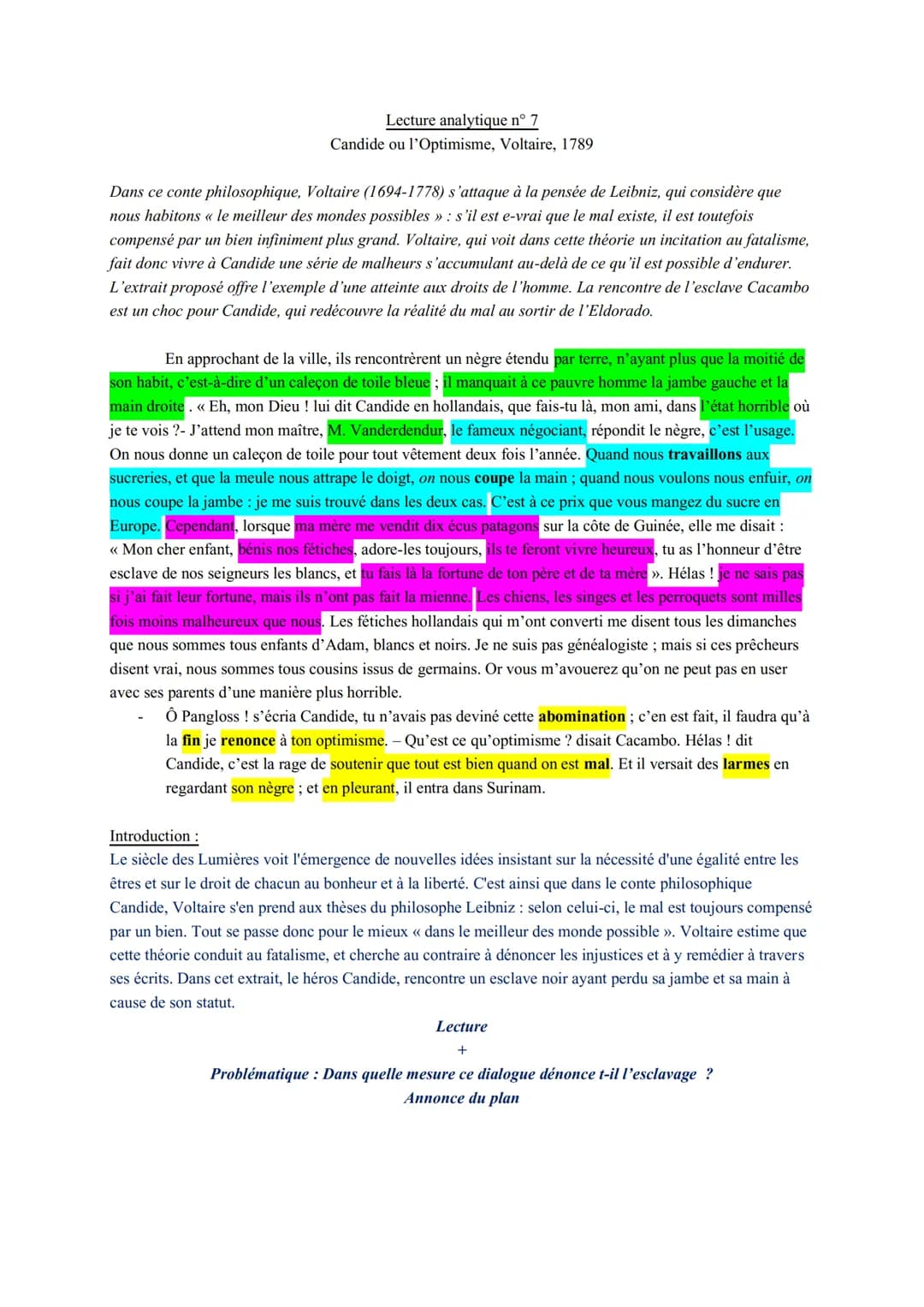 Lecture analytique n° 7
Candide ou l'Optimisme, Voltaire, 1789
Dans ce conte philosophique, Voltaire (1694-1778) s'attaque à la pensée de Le