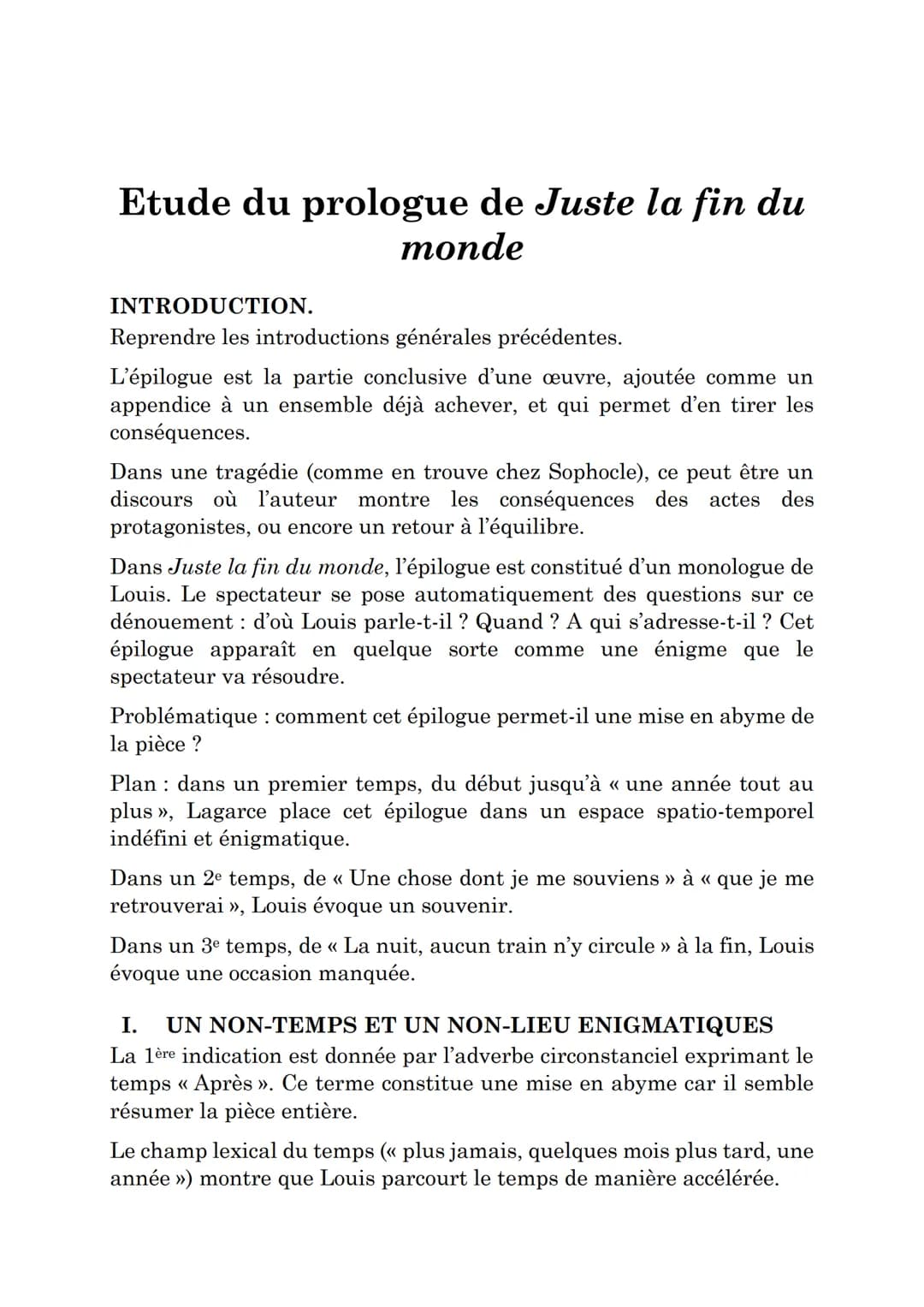<<Epilogue»>
Juste la fin du monde, LAGARCE Etude du prologue de Juste la fin du
monde
INTRODUCTION.
Reprendre les introductions générales p