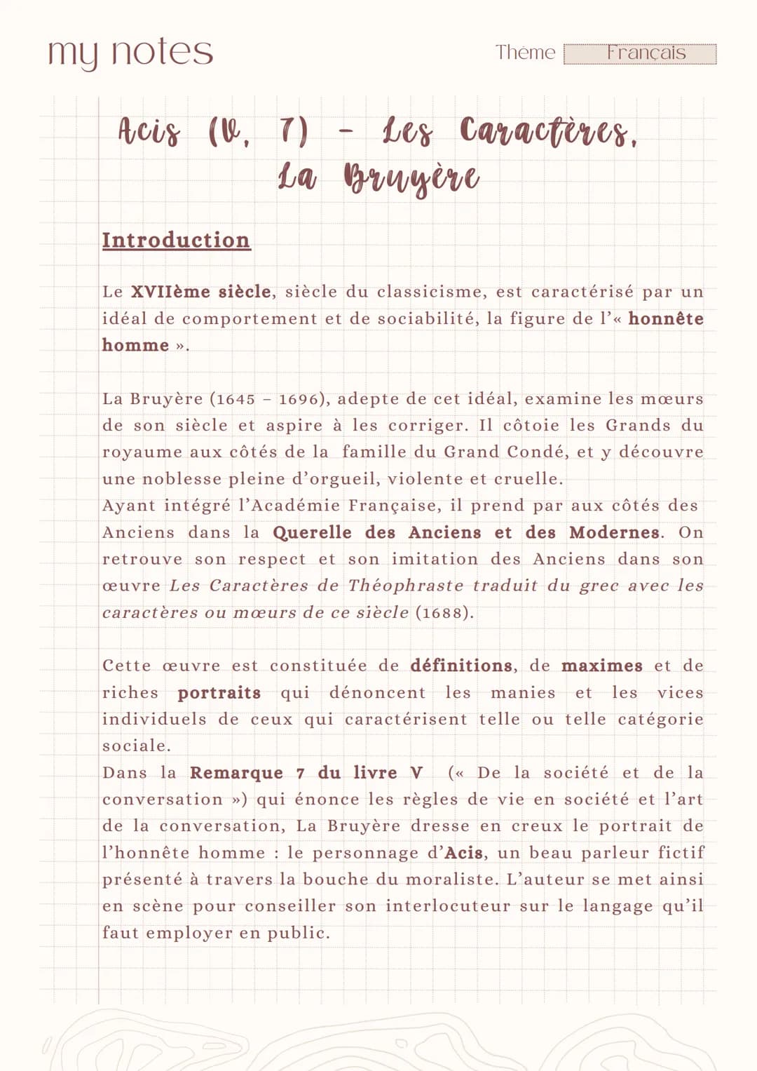 my notes
Thème
Français
Acis (v, 7)
-
Les Caractères.
Introduction
La Bruyère
Le XVIIème siècle, siècle du classicisme, est caractérisé par 