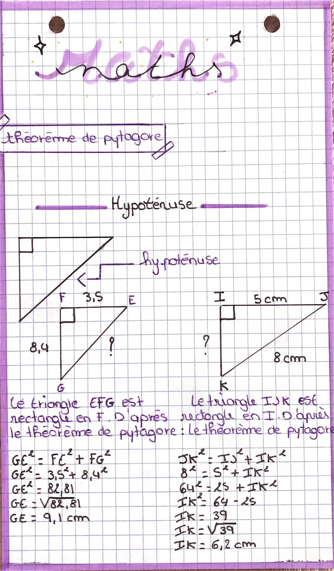 the
haths
theoremme de pytagore
8,4
F 3,5
Hypotenuse -
hy poténuse
9
2
GE² = FE²+ FG²
GE² = 3,5² + 8,4²
GE² = 82,81
GEV82,81
GE= 9,1 cm
E
?
