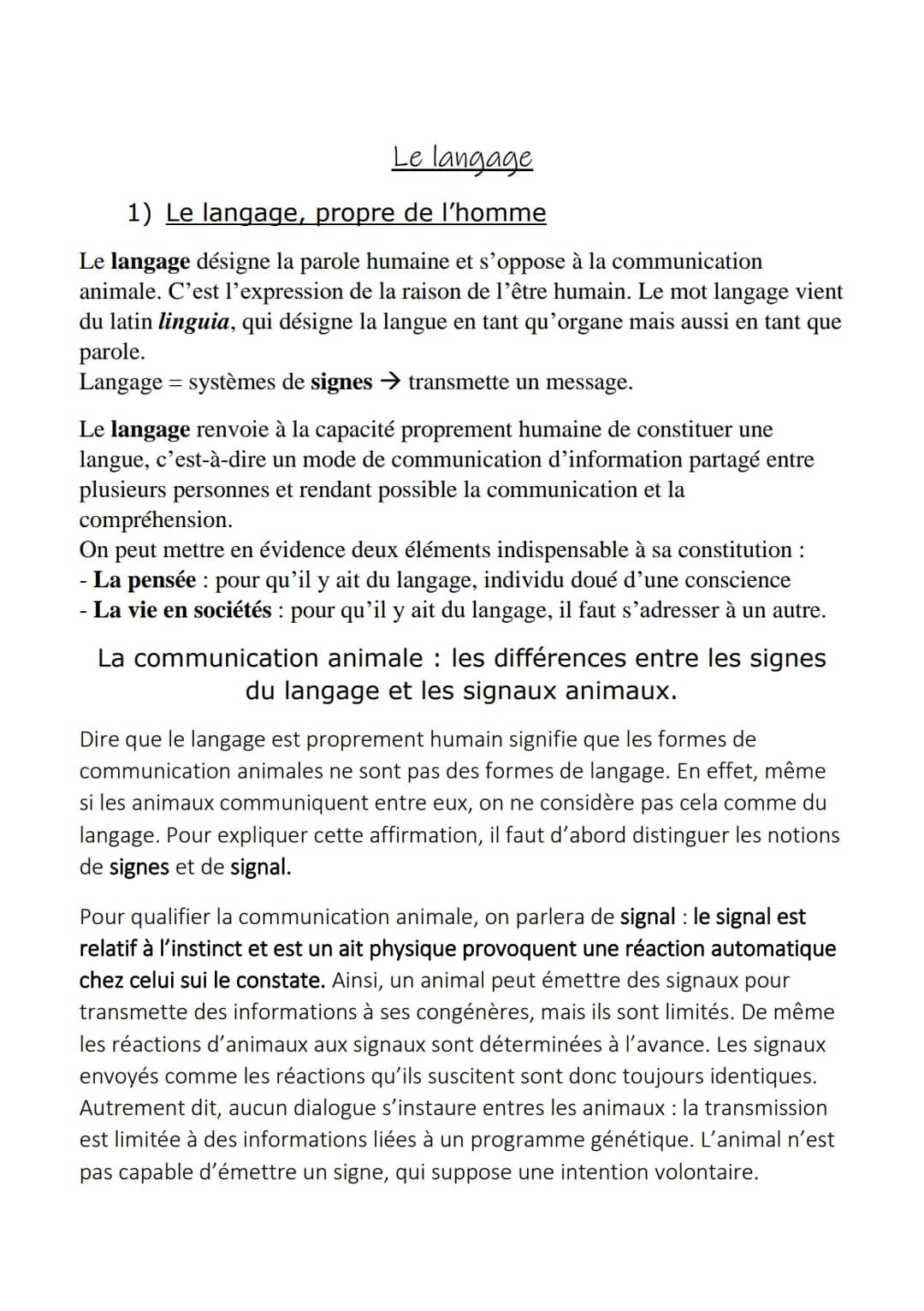 Le langage
1) Le langage, propre de l'homme
Le langage désigne la parole humaine et s'oppose à la communication
animale. C'est l'expression 