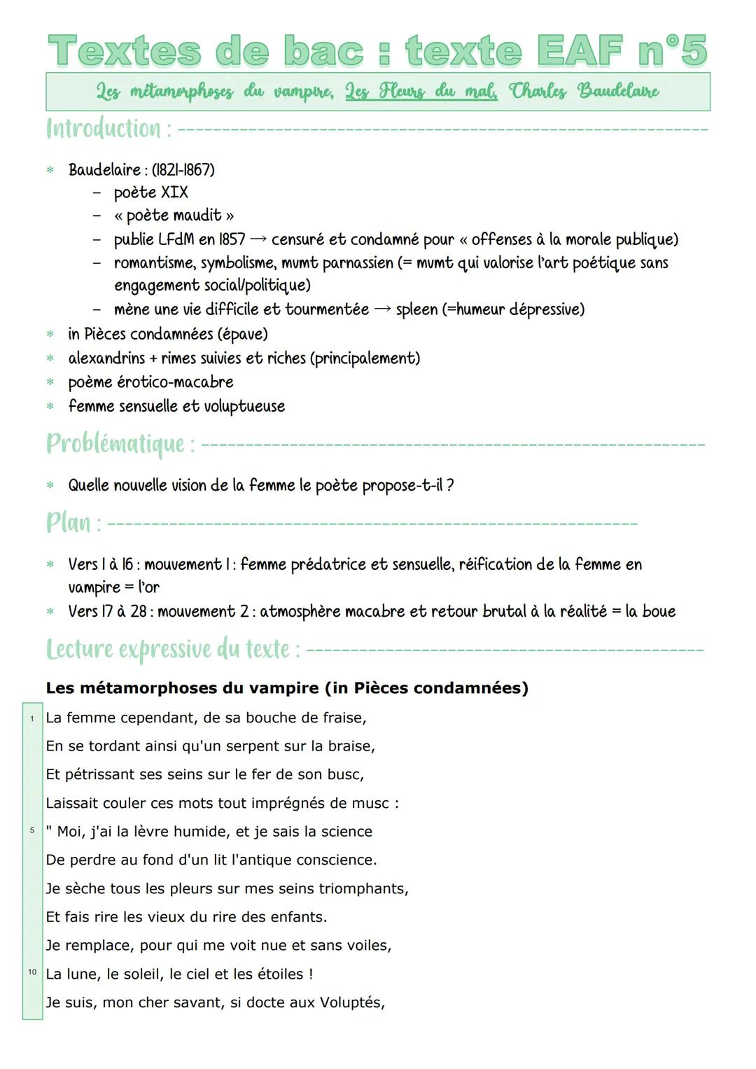 Textes de bac : texte EAF n
8
5
Les métamorphoses du vampire, Les Fleurs du mal, Charles Baudelaire
Introduction:
*Baudelaire: (1821-1867)
p