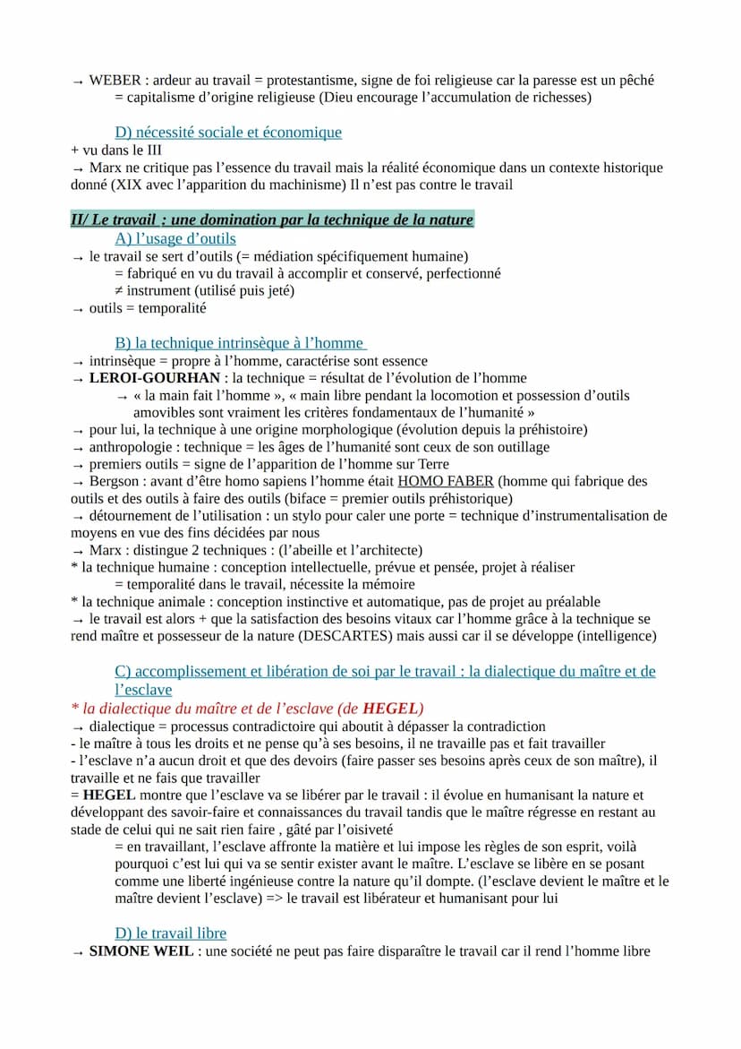 LE TRAVAIL ET LA TECHNIQUE
→ le travail = transformation de la nature dans un sens utile à l'homme, c'est à dire en vue de la
satisfaction d