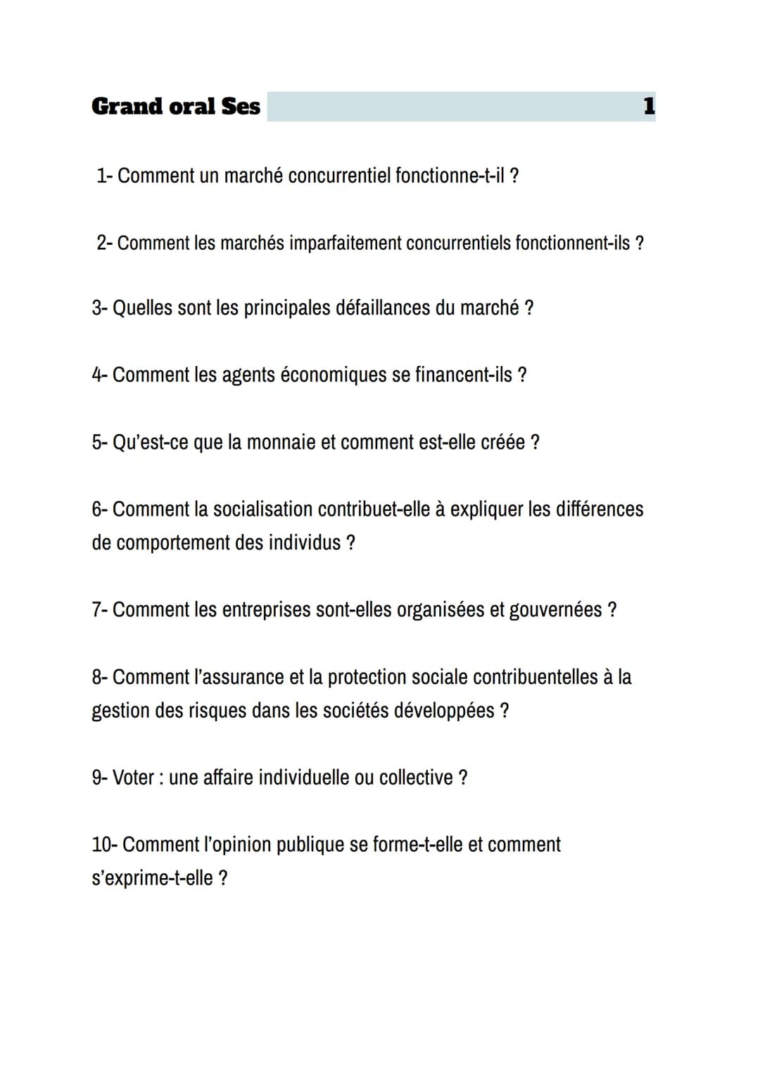 Grand oral Ses
1- Comment un marché concurrentiel fonctionne-t-il ?
2- Comment les marchés imparfaitement concurrentiels fonctionnent-ils?
3