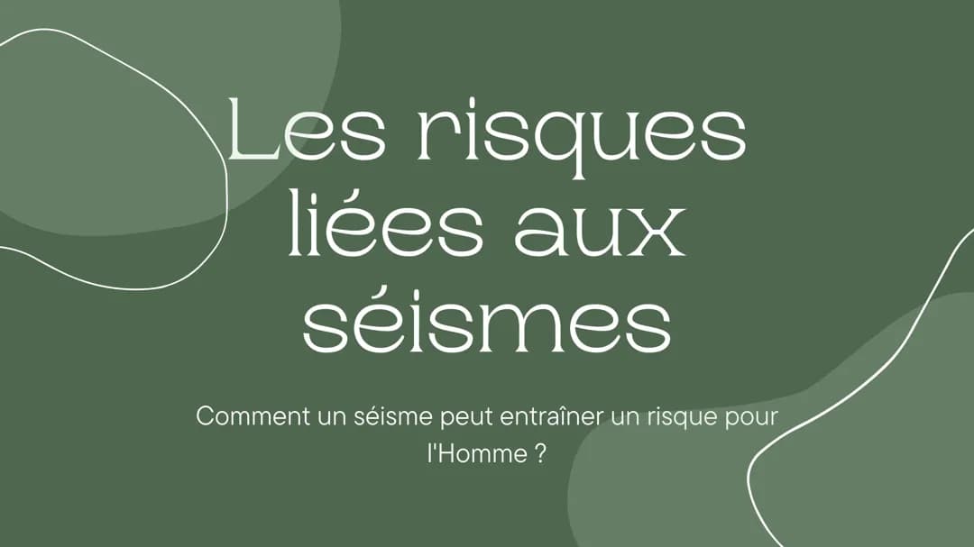 Les risques liées aux séismes