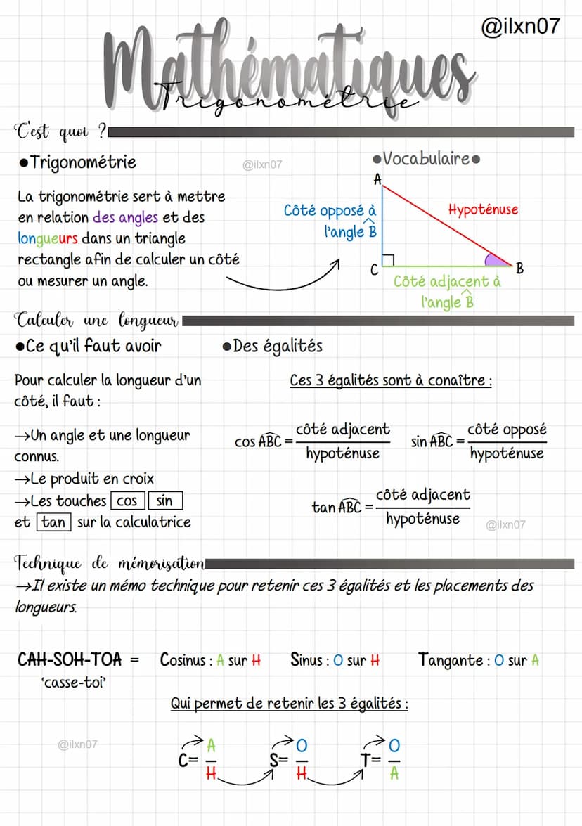 Mathématiques
C'est quoi ?!
●Trigonométrie
La trigonométrie sert à mettre
en relation des angles et des
longueurs dans un triangle
rectangle