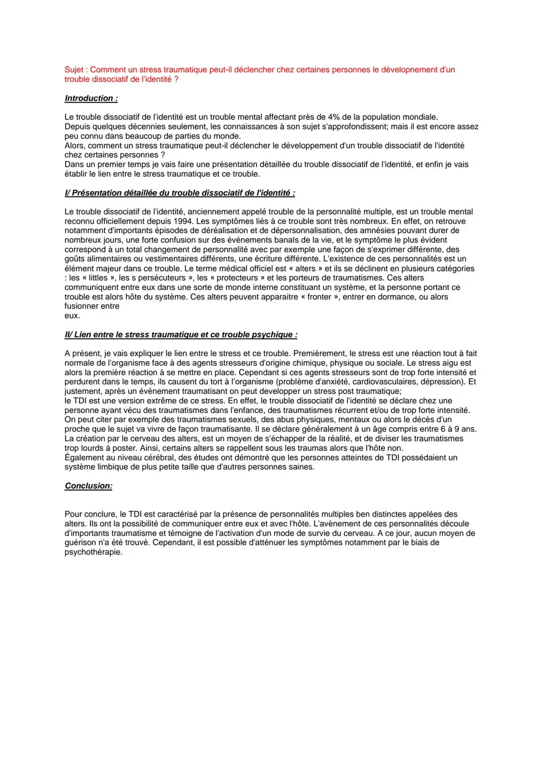 Sujet : Comment un stress traumatique peut-il déclencher chez certaines personnes le dévelopnement d'un
trouble dissociatif de l'identité ?
