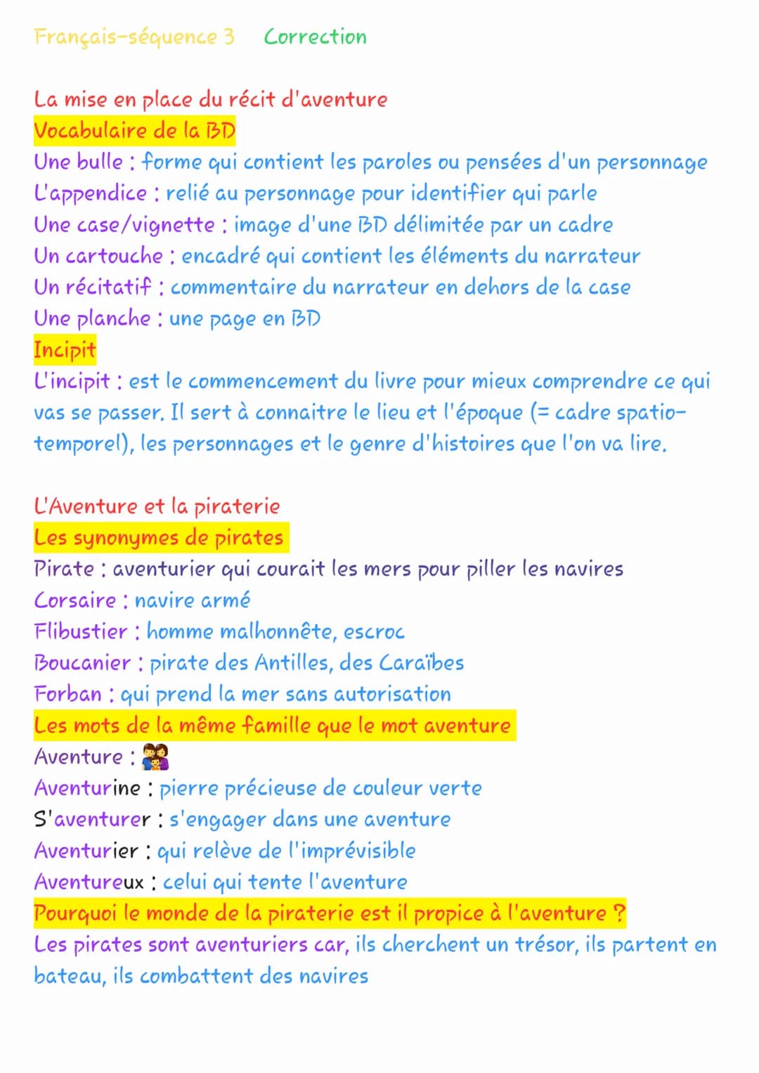 Français-séquence 3 Correction
La mise en place du récit d'aventure
Vocabulaire de la BD
Une bulle: forme qui contient les paroles ou pensée