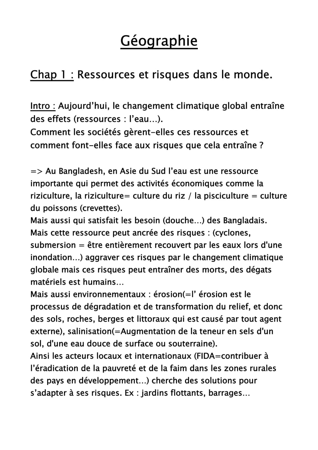 Géographie
Chap 1: Ressources et risques dans le monde.
Intro : Aujourd'hui, le changement climatique global entraîne
des effets (ressources