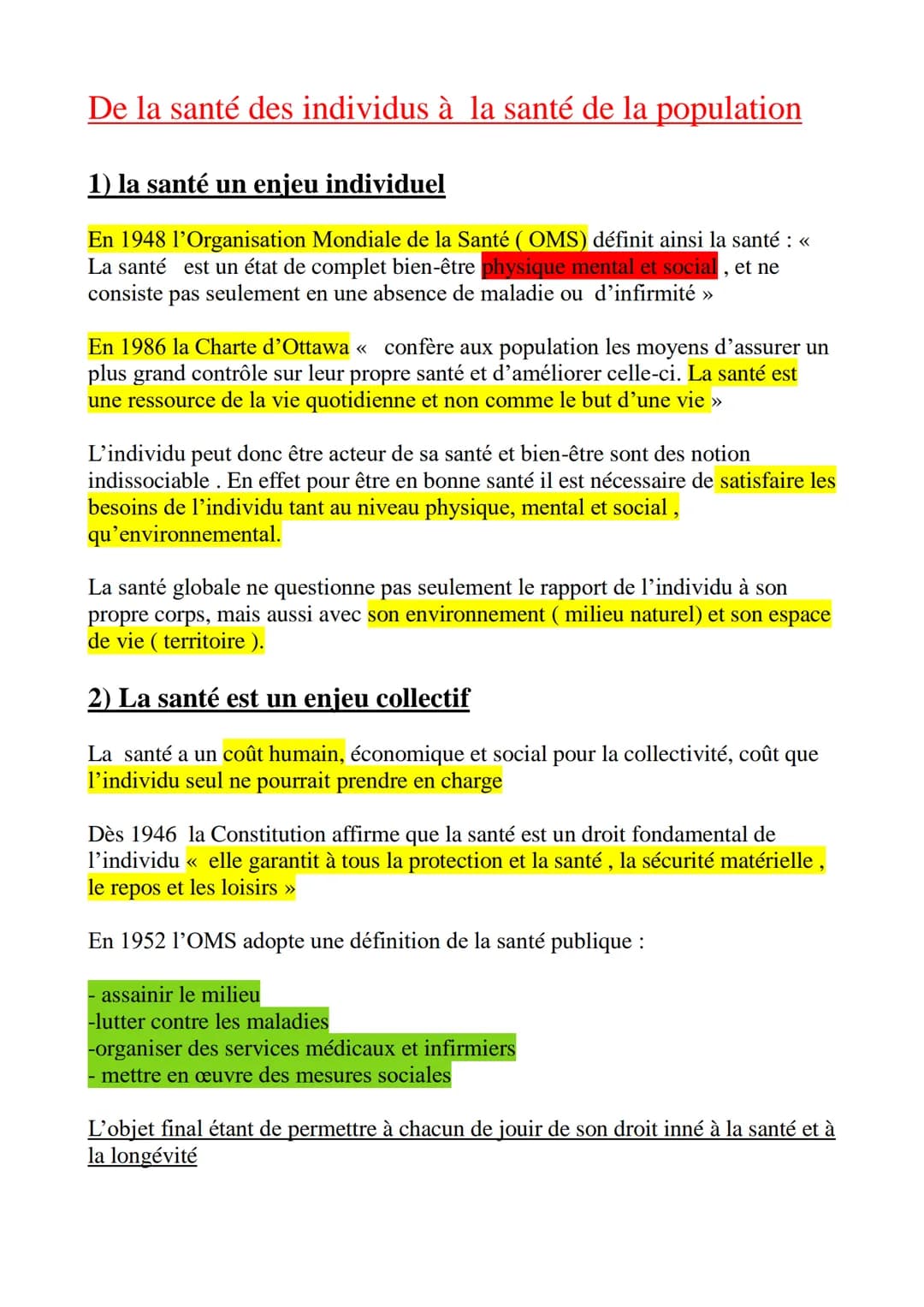 De la santé des individus à la santé de la population
1) la santé un enjeu individuel
En 1948 l'Organisation Mondiale de la Santé (OMS) défi
