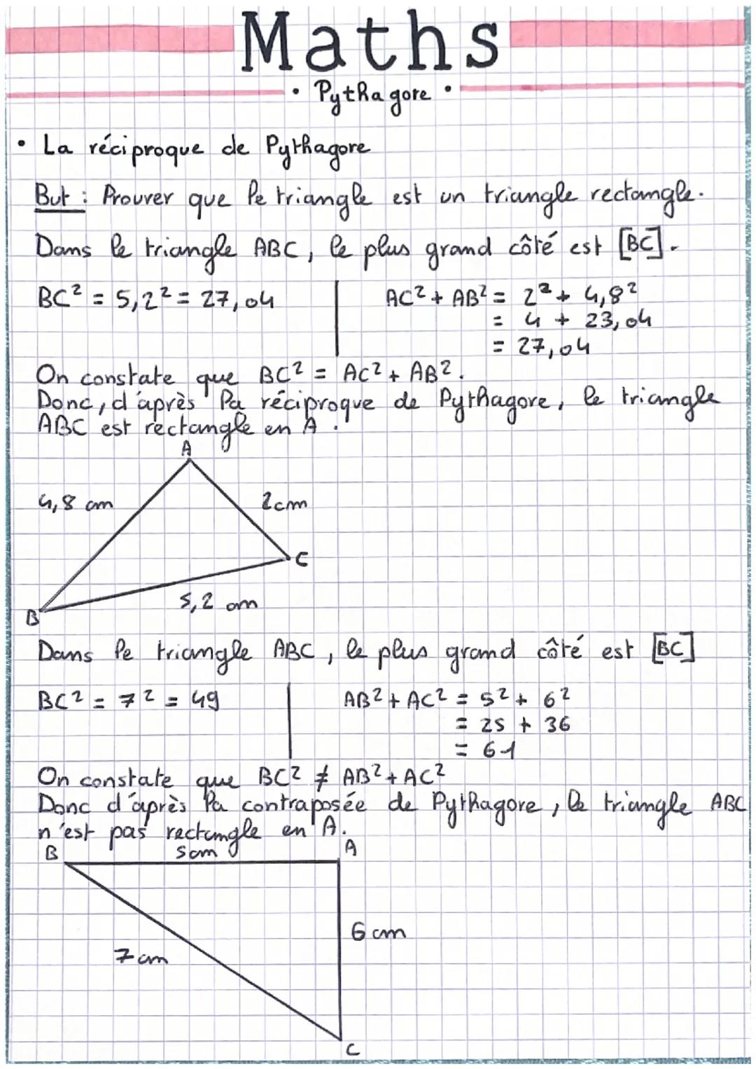 Maths
Pythagore
• Le théorème de Pythagore
But: Calculer une
Pongueur doms un
Dans le triangle ABC rectomgle en A,
j'applique le théorème de