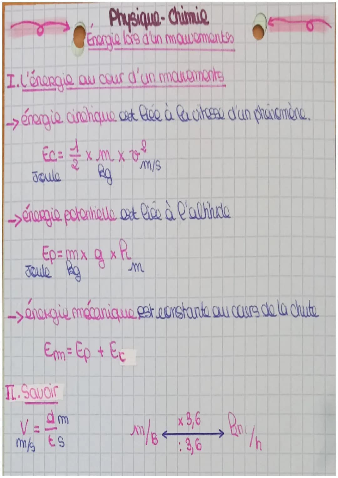 Physique-Chimie
Energie lors d'un mawements
I. L'énergie au cour d'un mouvements
-> énergie cinétique cet fiée à la citesse d'un phénomène.
