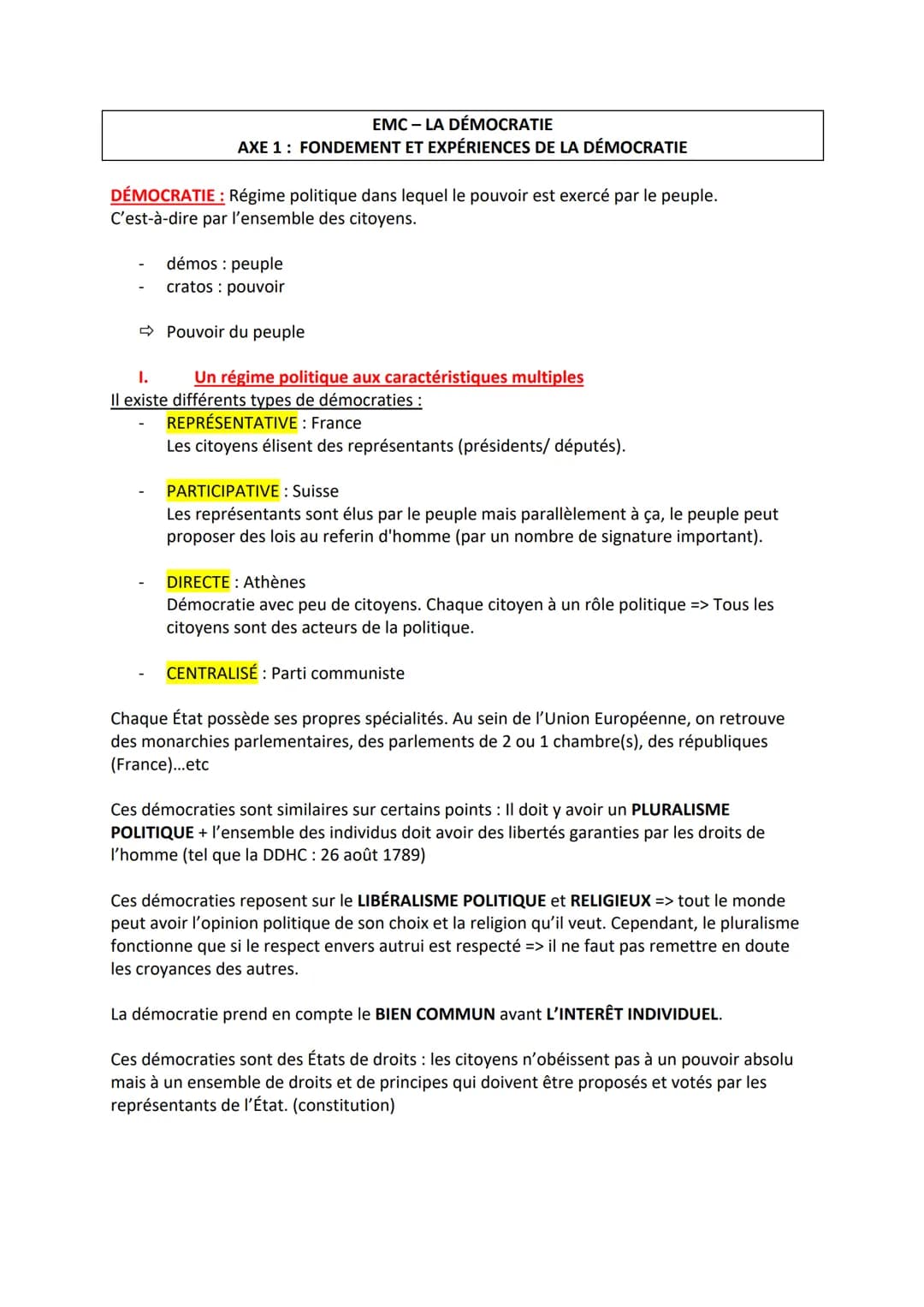 EMC - LA DÉMOCRATIE
AXE 1: FONDEMENT ET EXPÉRIENCES DE LA DÉMOCRATIE
DÉMOCRATIE : Régime politique dans lequel le pouvoir est exercé par le 