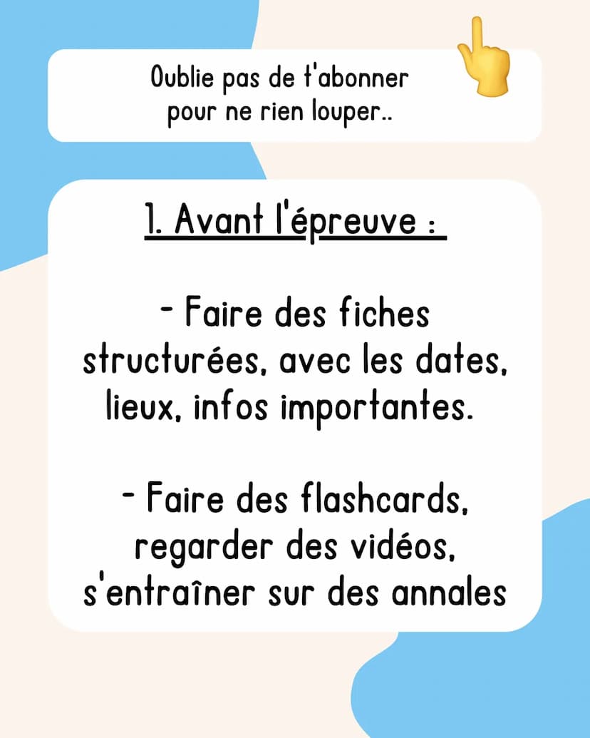 L'épreuve
d'Histoire
spécial brevet Oublie pas de t'abonner
pour ne rien louper..
1. Avant l'épreuve :
- Faire des fiches
structurées, avec 