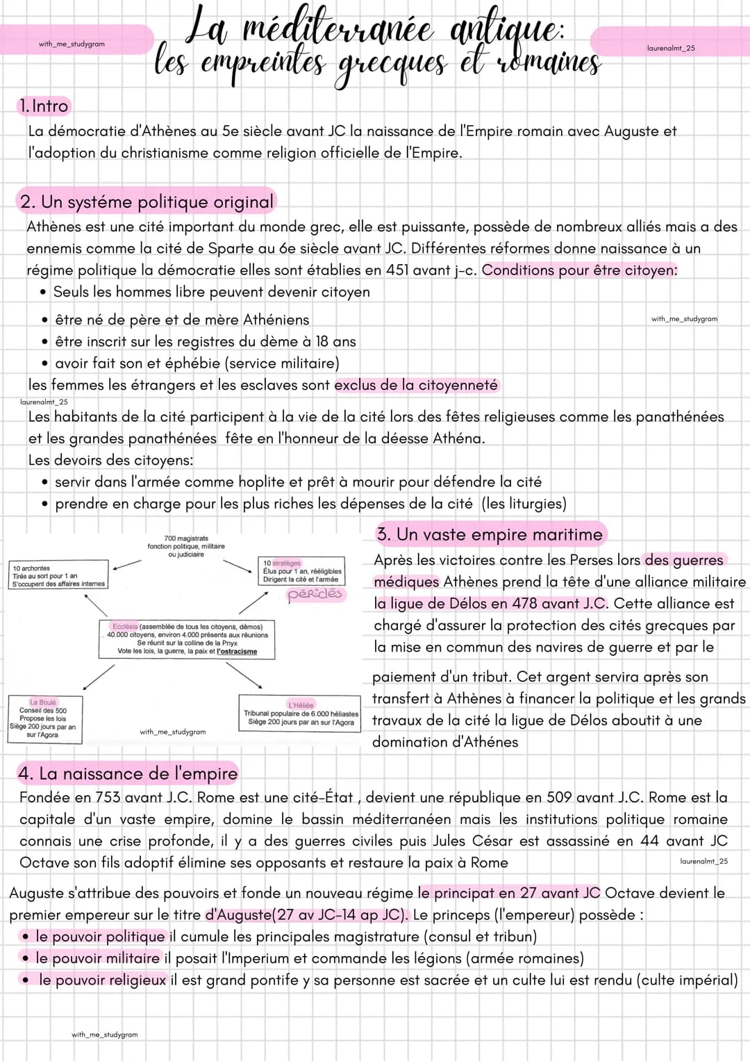 with_me_studygram
1. Intro
La démocratie d'Athènes au 5e siècle avant JC la naissance de l'Empire romain avec Auguste et
l'adoption du chris