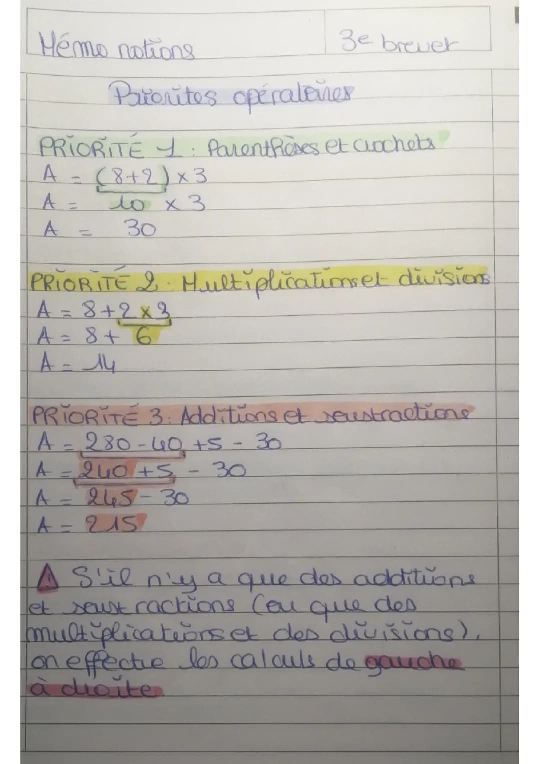 Prioritées opératoires. 