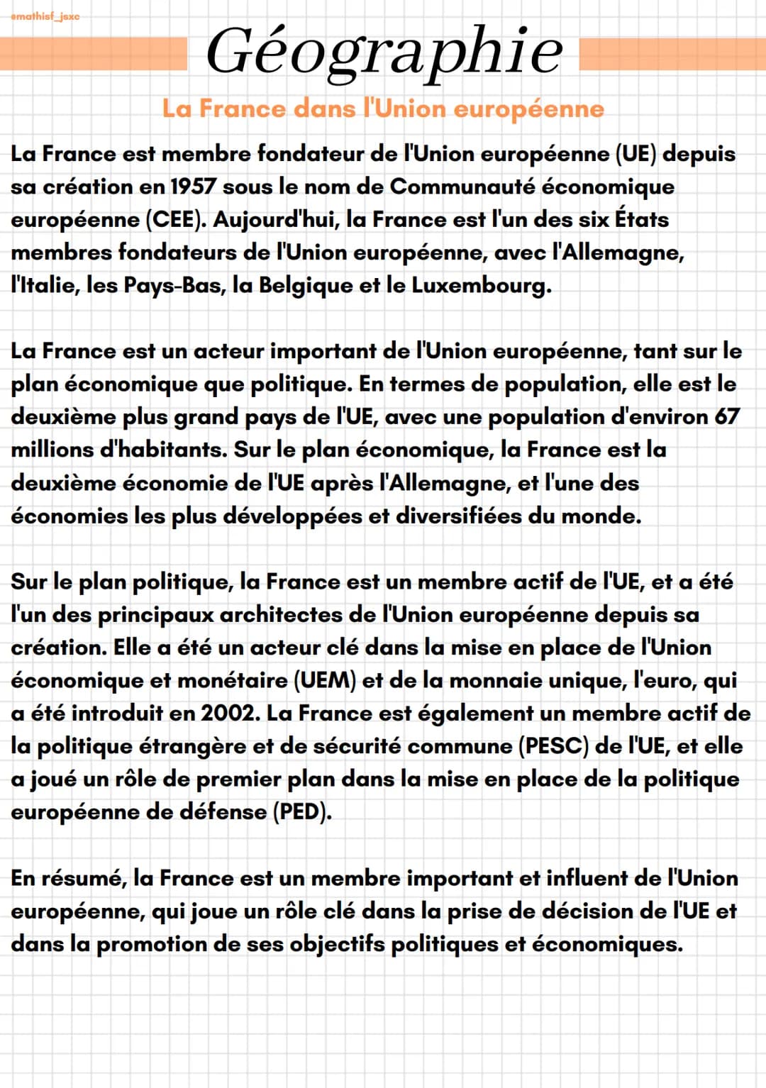 emathisf_jsxc
Géographie
La France dans l'Union européenne
La France est membre fondateur de l'Union européenne (UE) depuis
sa création en 1