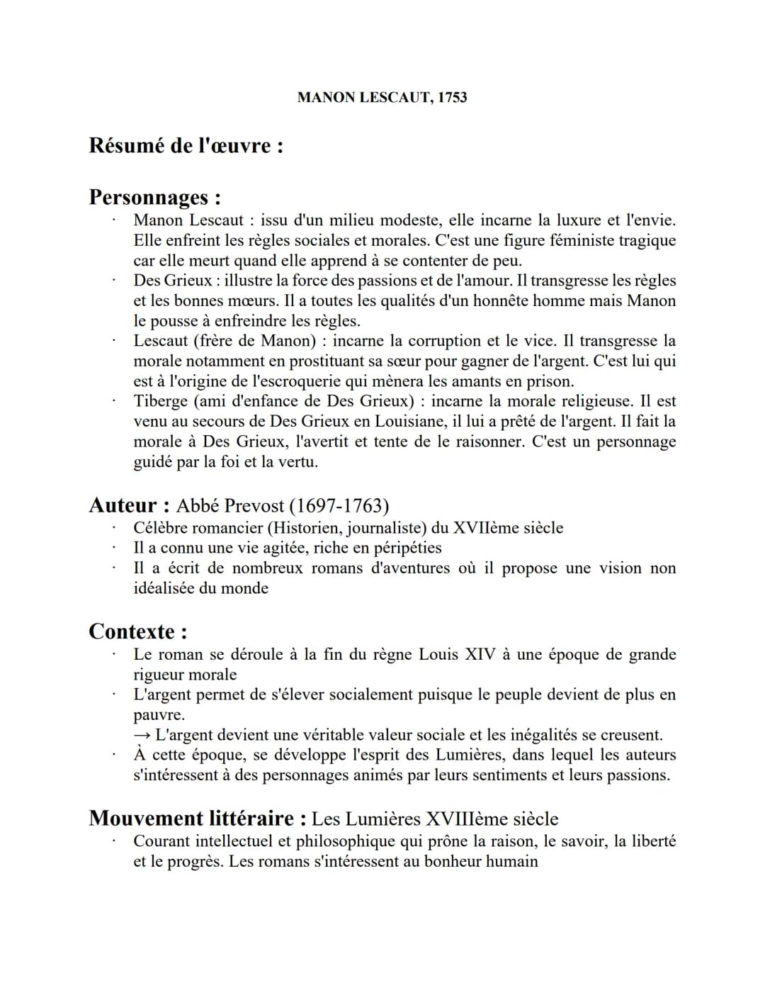 MANON LESCAUT, 1753
Résumé de l'œuvre :
Personnages:
Manon Lescaut issu d'un milieu modeste, elle incarne la luxure et l'envie.
Elle enfrein