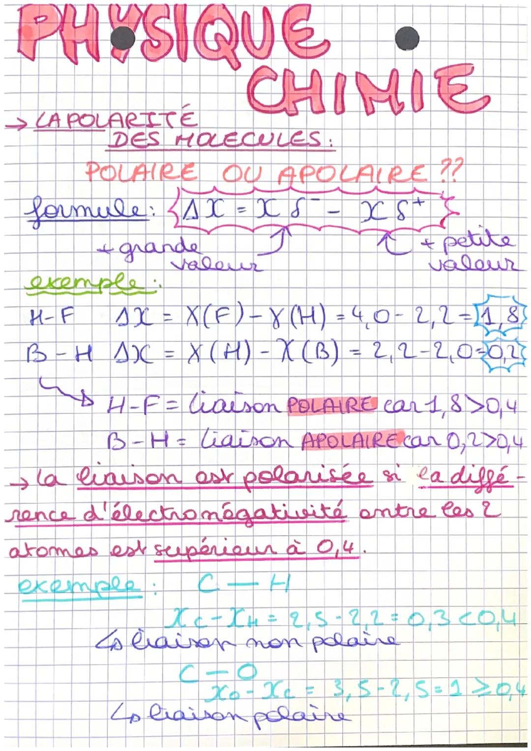 PHYSIQUE
CHIMIE
POLAIRE OU APOLAIRE ??
XS+ S
→ LA POLARITÉ
DES MOLECULES.
formule: <AX = XS -
+ grande
F
exemple.
Valeur
1 + petite
valeur
H