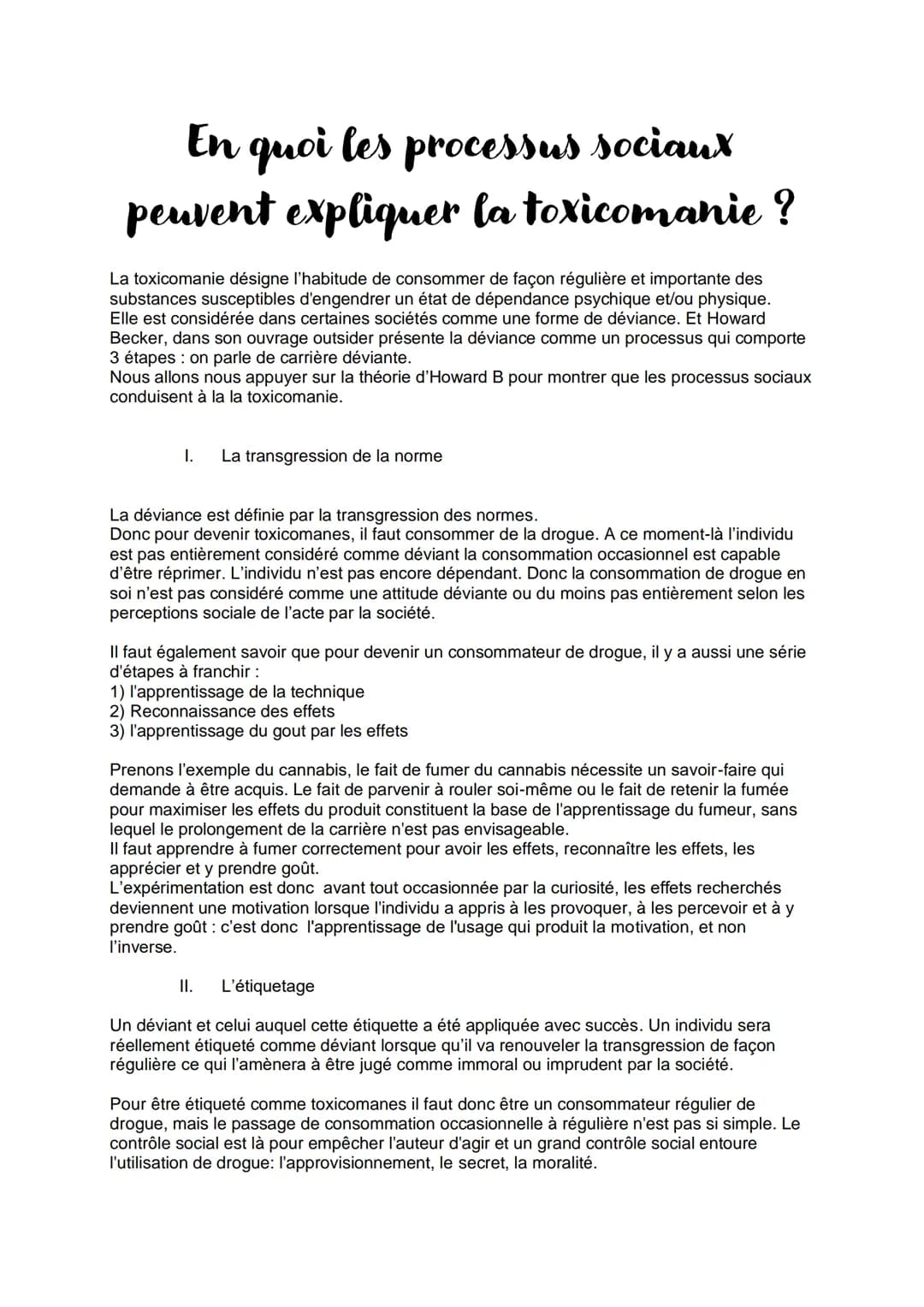 En quoi les processus sociaux
peuvent expliquer la toxicomanie ?
La toxicomanie désigne l'habitude de consommer de façon régulière et import