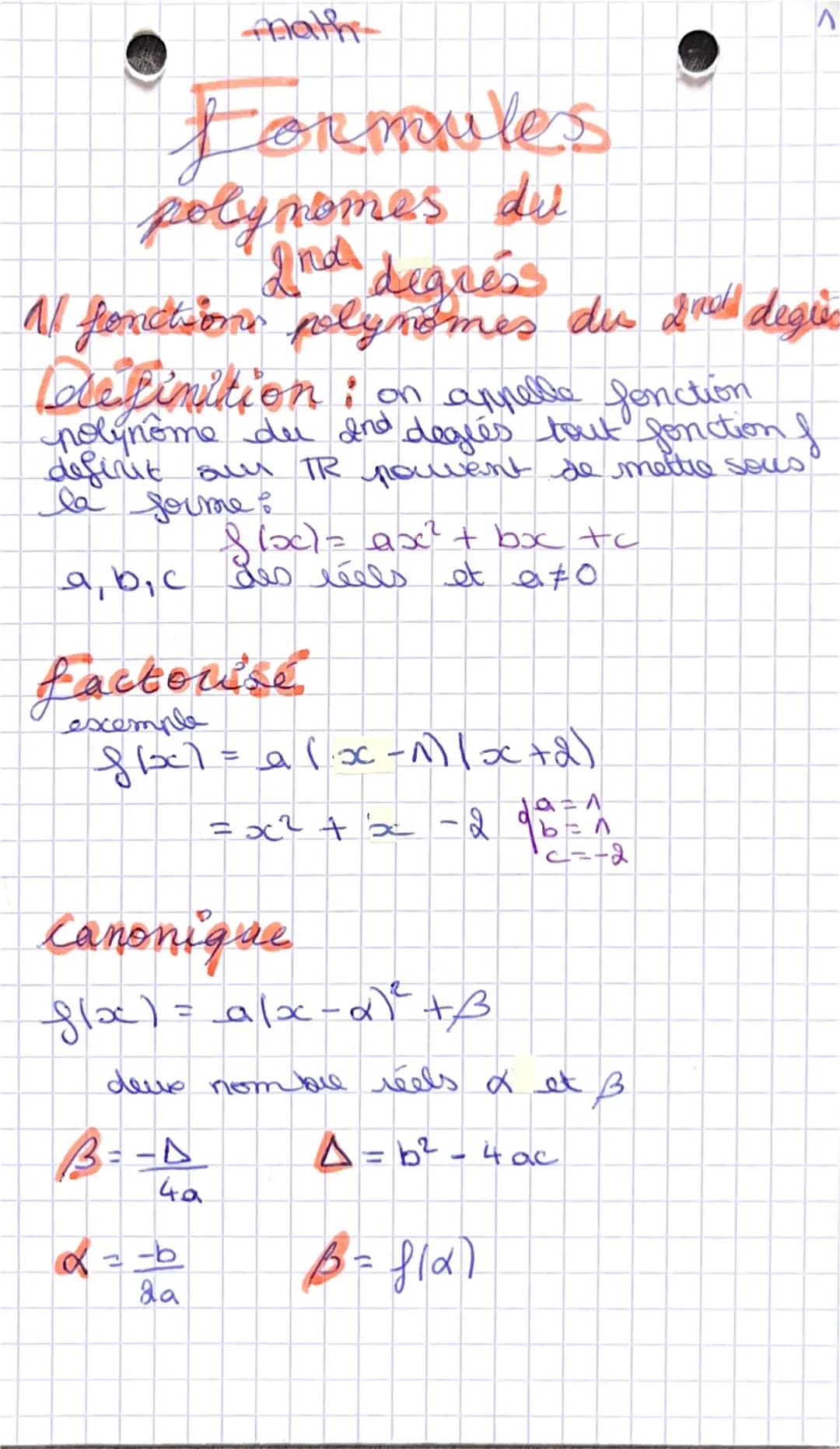 Formules
polynomes dul
2nd degress
A fonctions polynomes des 2 degive
blefinition: on annella fonction
polynome due and degrés tout fonction