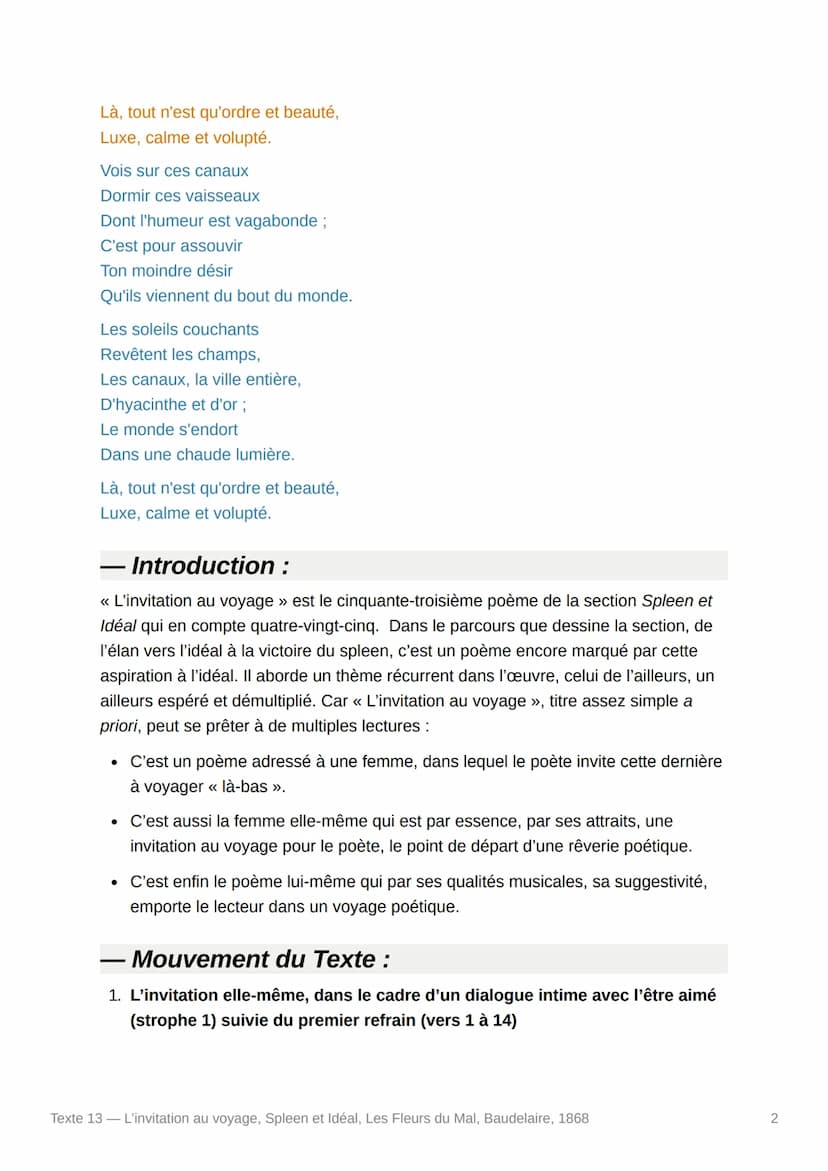 Texte 13 - L'invitation au
voyage, Spleen et Idéal, Les
Fleurs du Mal, Baudelaire, 1868
- Texte :
Mon enfant, ma sœur,
Songe à la douceur
D'