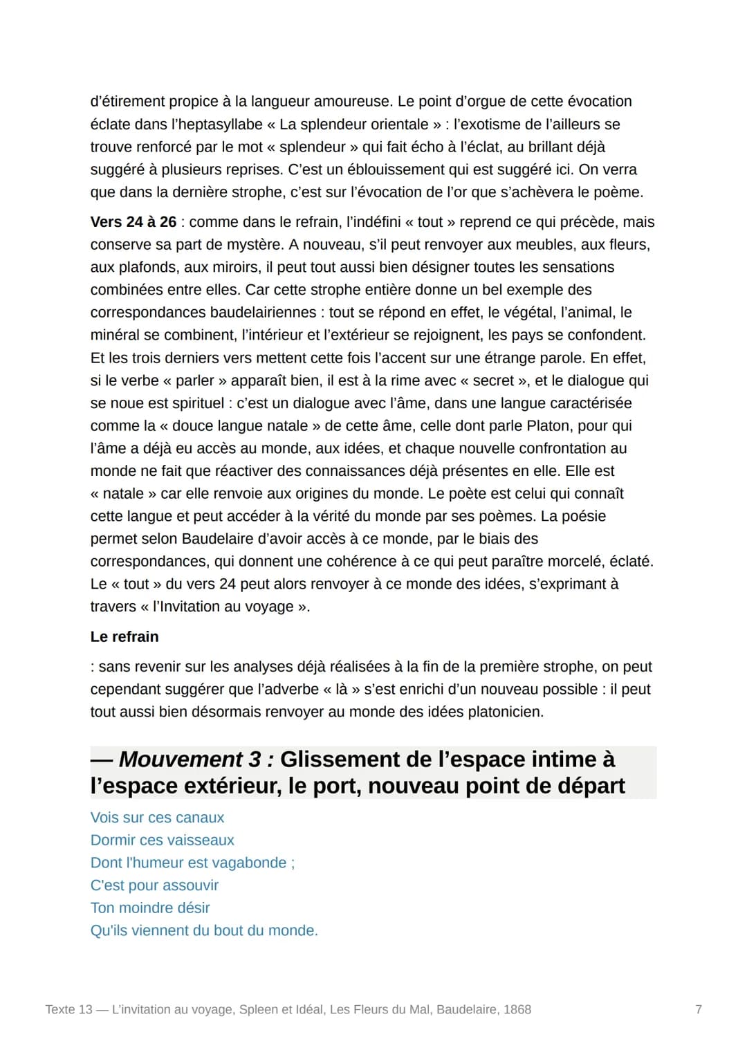 Texte 13 - L'invitation au
voyage, Spleen et Idéal, Les
Fleurs du Mal, Baudelaire, 1868
- Texte :
Mon enfant, ma sœur,
Songe à la douceur
D'