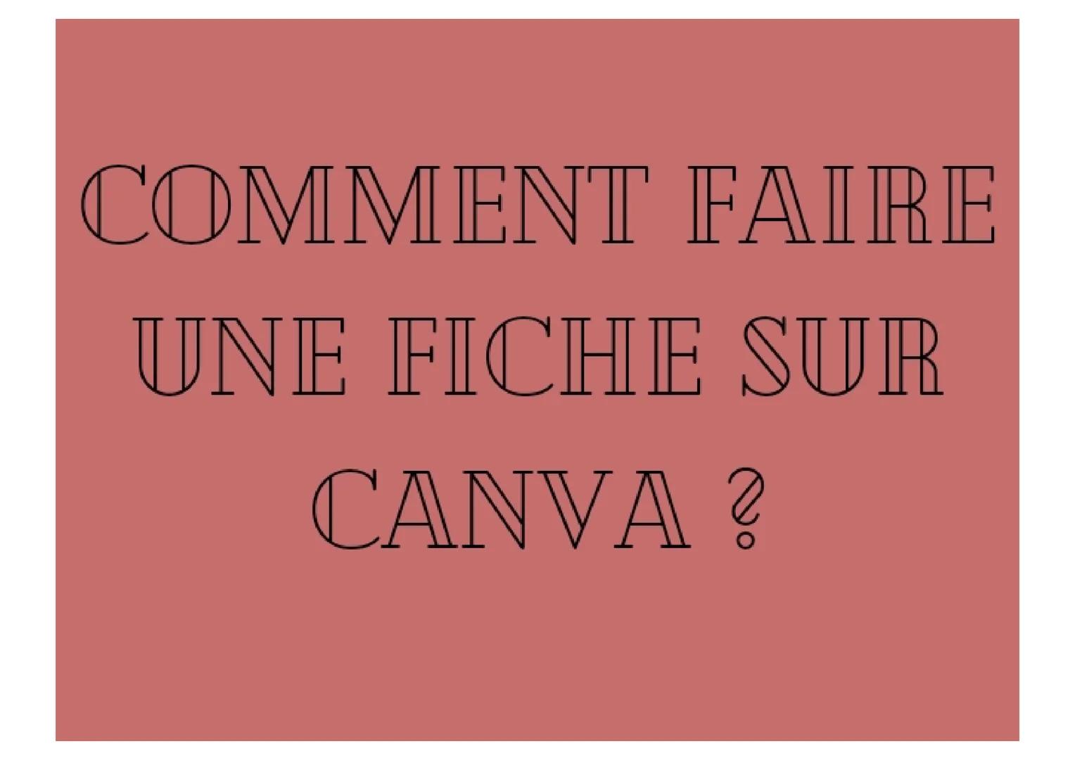 COMMENT FAIRE
UNE FICHE SUR
CANVA ? # ETAPE 1:

Sélectionne ton format

Tu en as déjà de proposés mais
tu peux également en
rechercher en ha