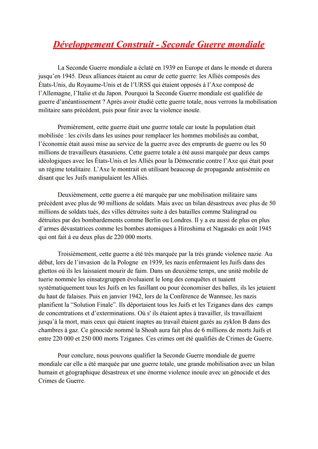 Développement Construit - Seconde Guerre mondiale
La Seconde Guerre mondiale a éclaté en 1939 en Europe et dans le monde et durera
jusqu'en 