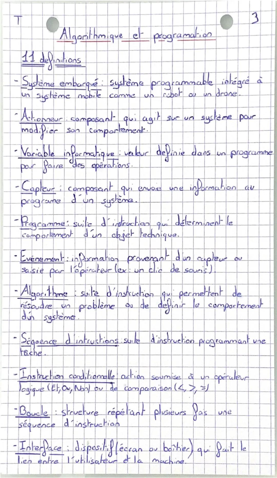 T
3
Algorithmique et programation
11 definitions
- Système embarqué: système programmable intégré à
un système mobile comme un robot ou un d