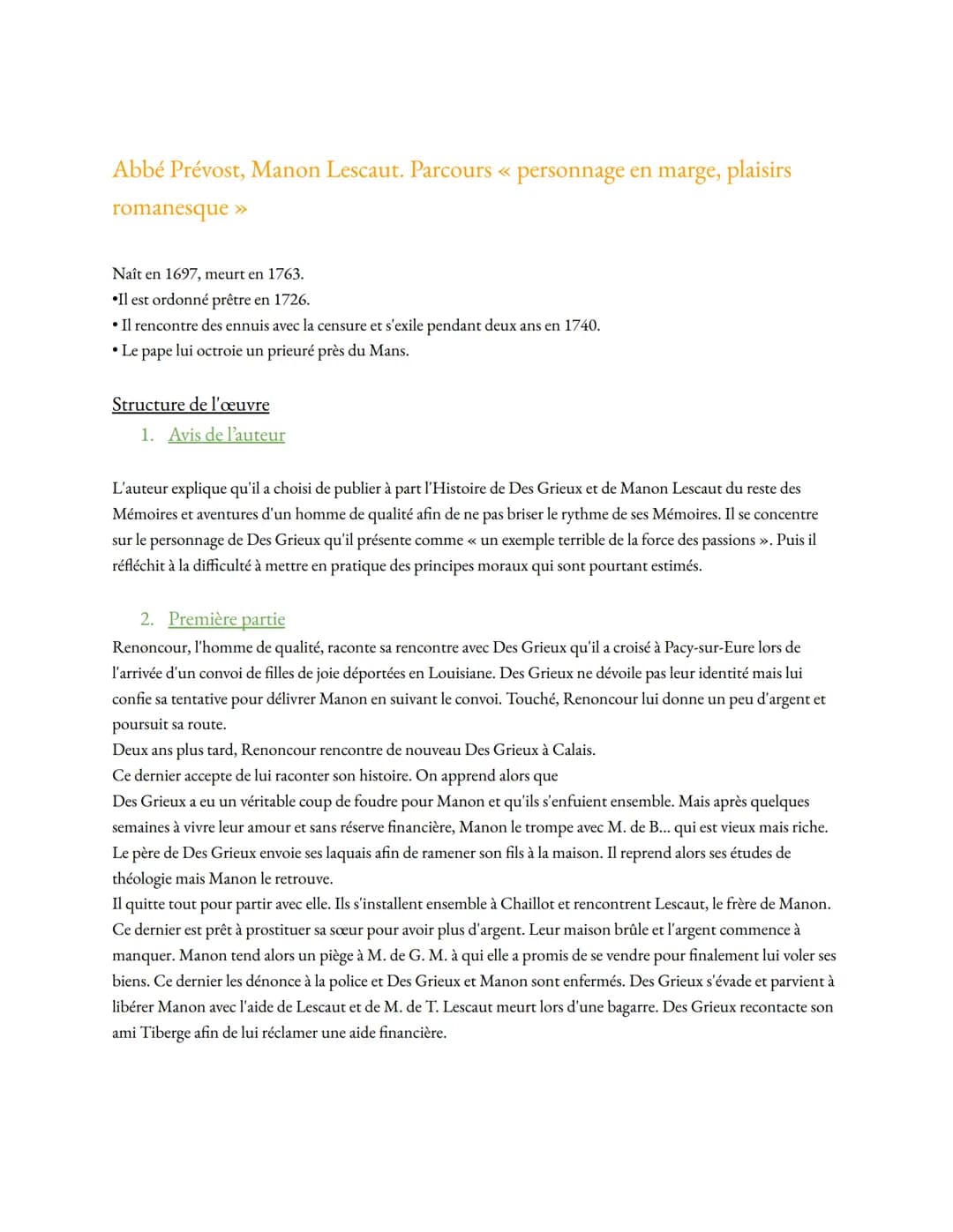 Abbé Prévost, Manon Lescaut. Parcours << personnage en marge, plaisirs
romanesque »
Naît en 1697, meurt en 1763.
•Il est ordonné prêtre en 1