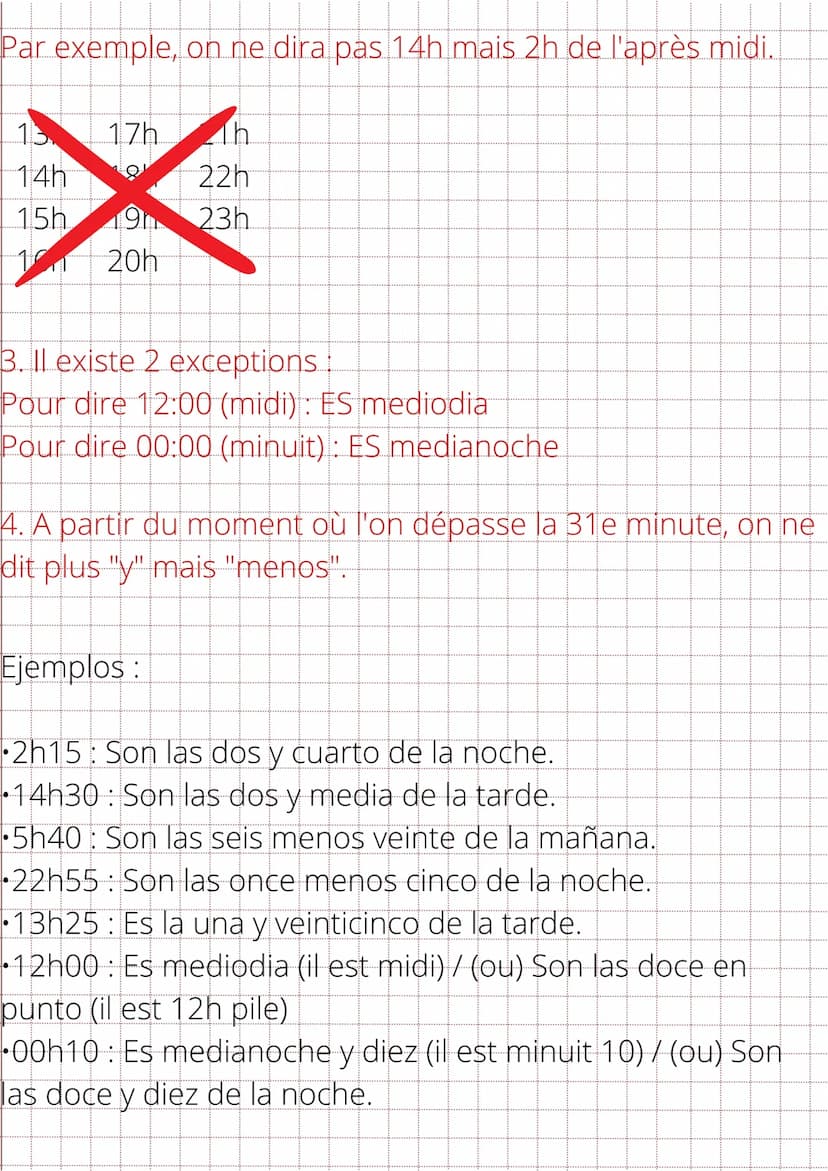 Moins 5
L'heure : la hora
Les minutes : Los minutos La pendule: el reloj
Moins 10 Menos diez
Moins le quart
Espagnol
Menos cinco
Menos cuart