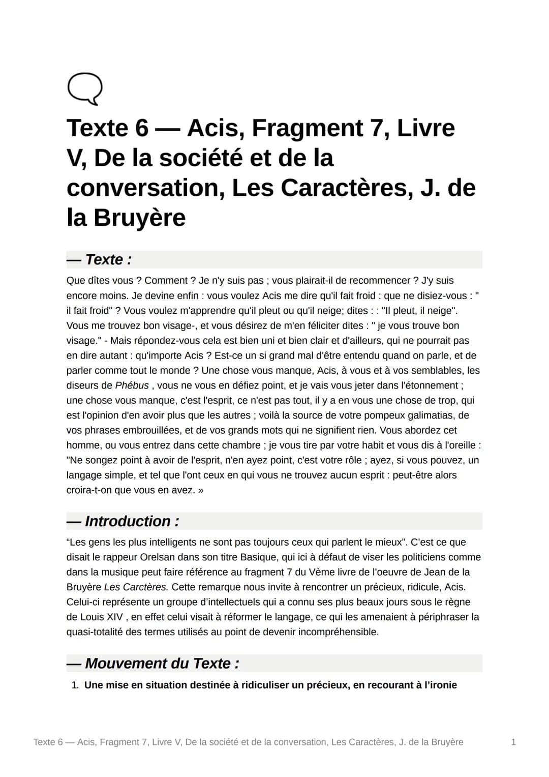 Texte 6 Acis, Fragment 7, Livre
V, De la société et de la
conversation, Les Caractères, J. de
la Bruyère
Texte :
Que dîtes vous ? Comment ? 