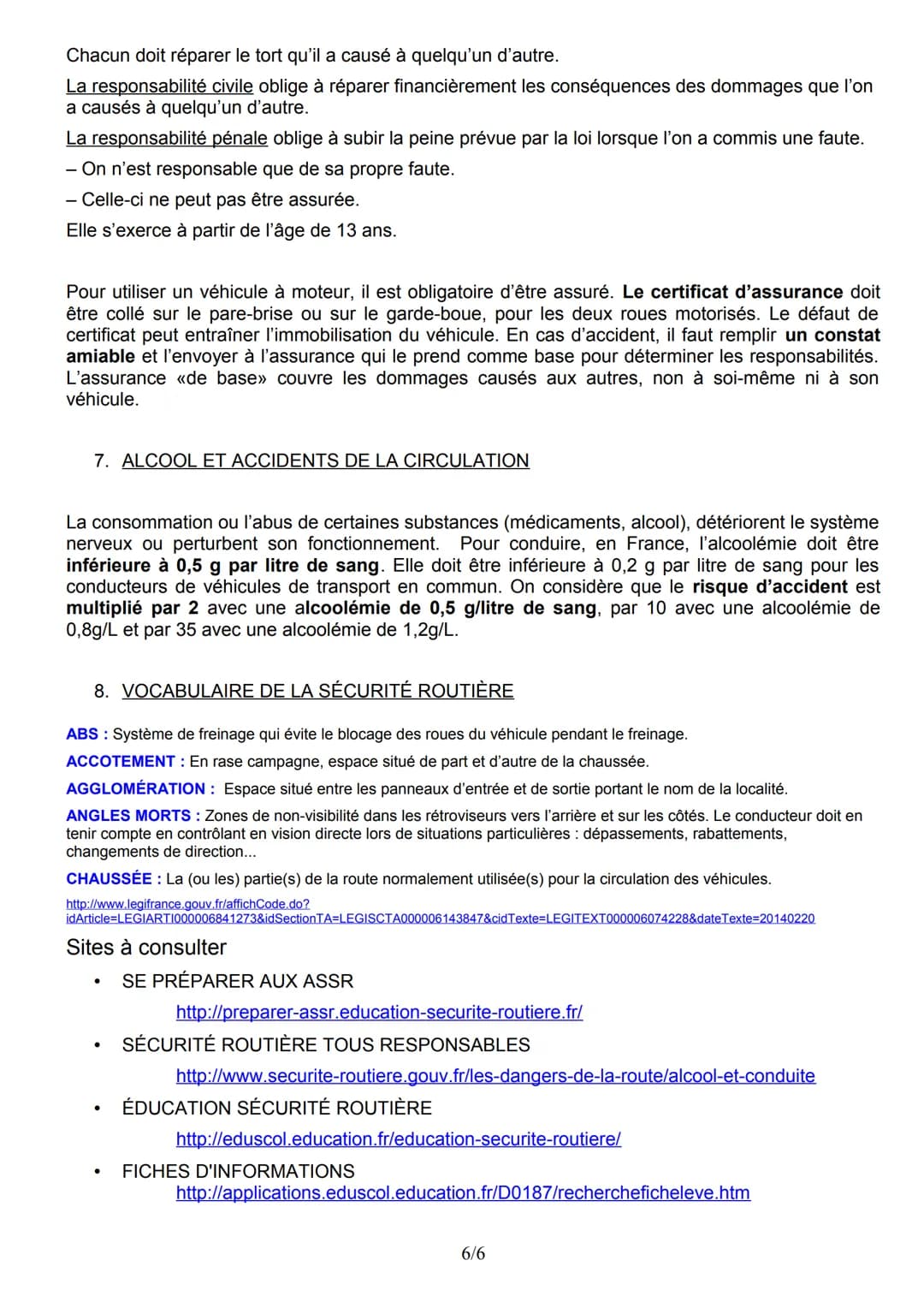 --- OCR Start ---
PREPARATION aux ASSR
Attestations Scolaires de Sécurité Routière
L'ASSR comporte une Attestation de sécurité routière de 1