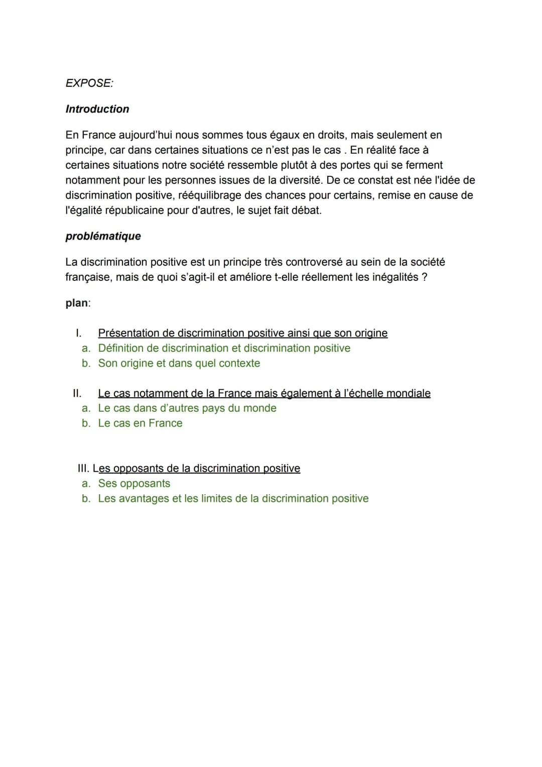 EXPOSE:
Introduction
En France aujourd'hui nous sommes tous égaux en droits, mais seulement en
principe, car dans certaines situations ce n'