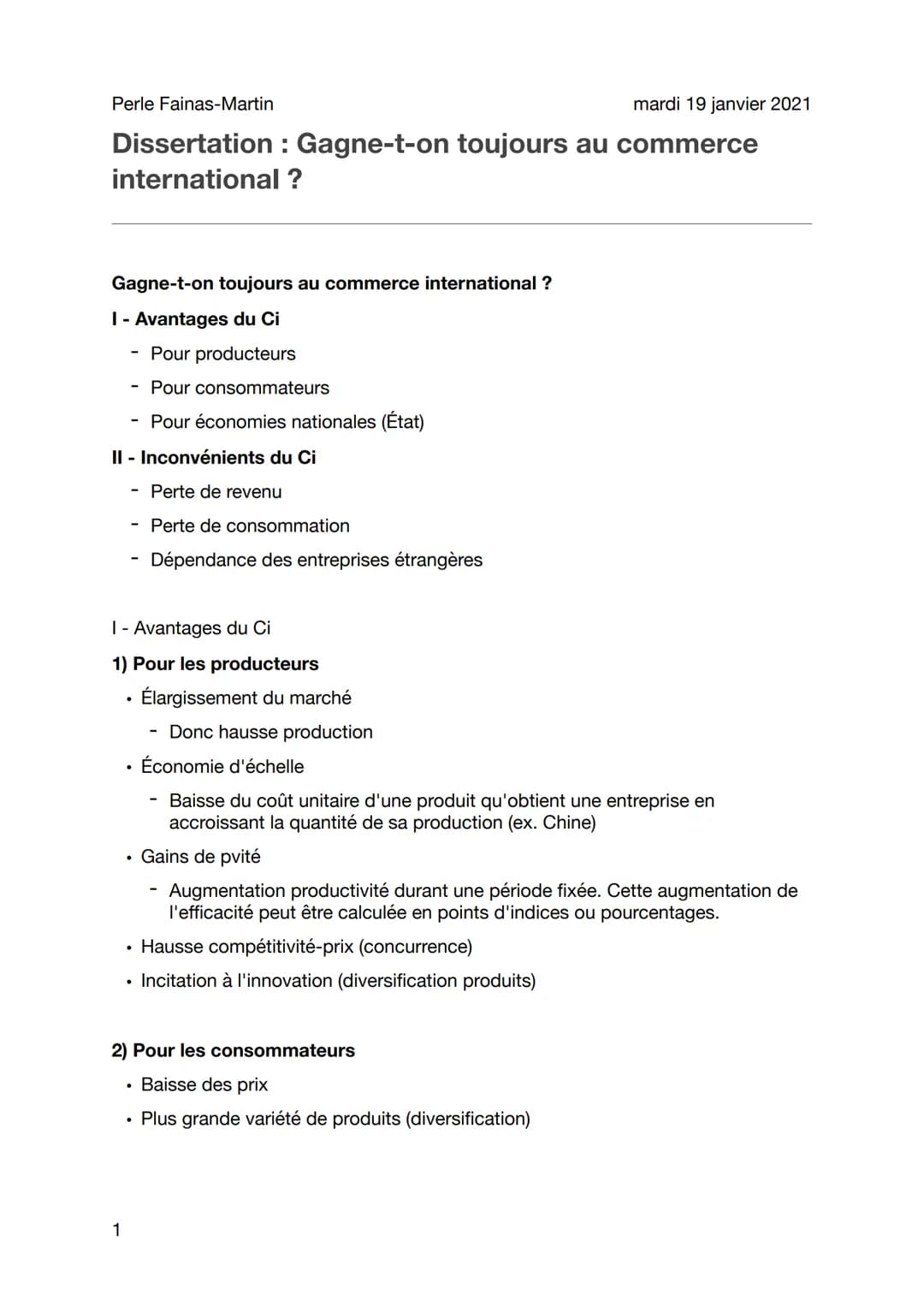 Perle Fainas-Martin
mardi 19 janvier 2021
Dissertation : Gagne-t-on toujours au commerce
international ?
Gagne-t-on toujours au commerce int