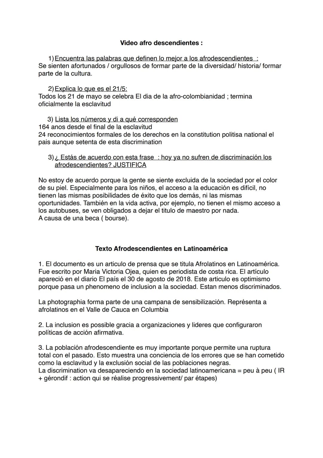 Video afro descendientes:
1) Encuentra las palabras que definen lo mejor a los afrodescendientes :
Se sienten afortunados / orgullosos de fo