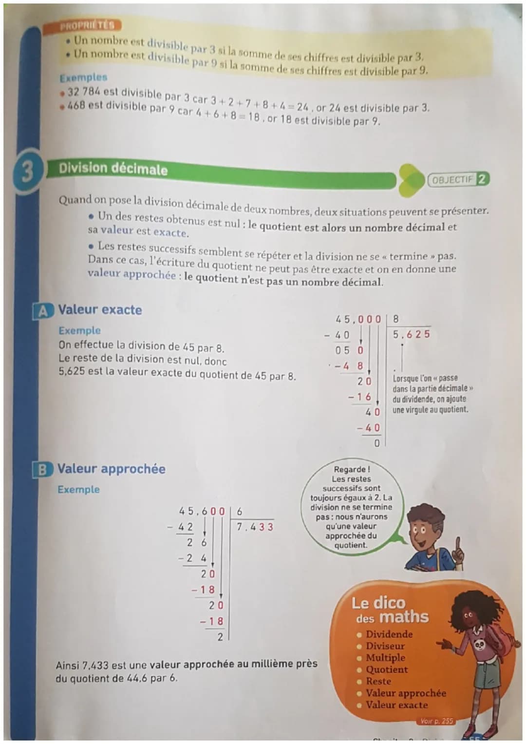 1
cours
Division euclidienne
Dans une division euclidienne, le dividende, le diviseur, le quotient et le reste
sont des nombres entiers.
Div