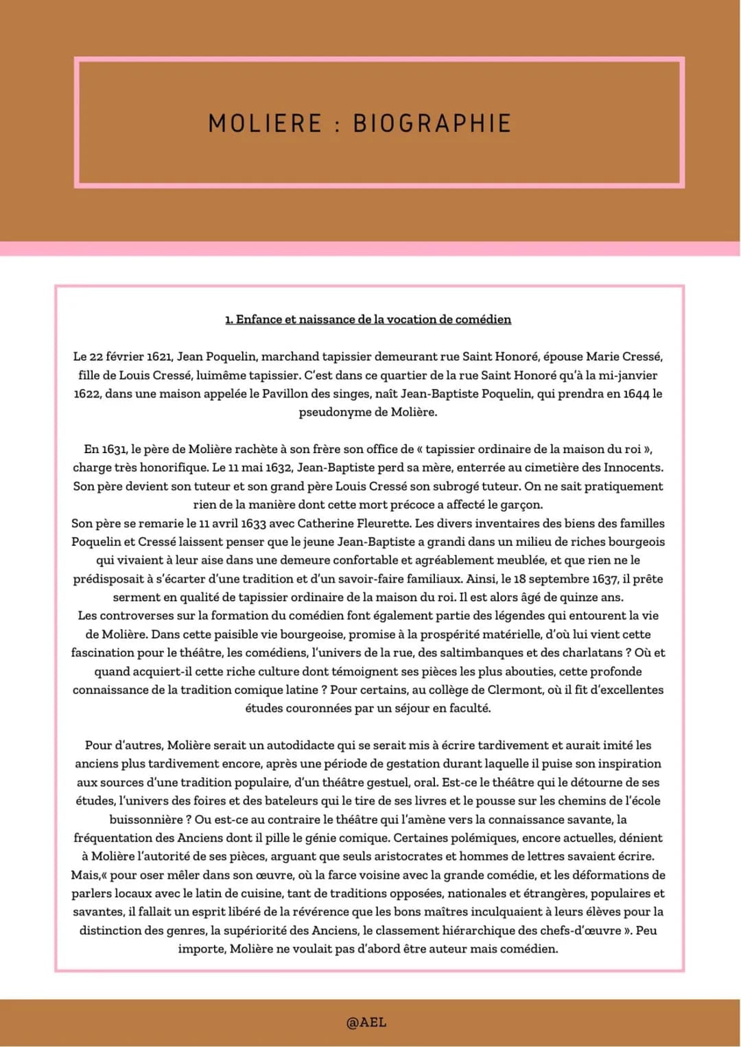 MOLIERE: BIOGRAPHIE
1. Enfance et naissance de la vocation de comédien
Le 22 février 1621, Jean Poquelin, marchand tapissier demeurant rue S