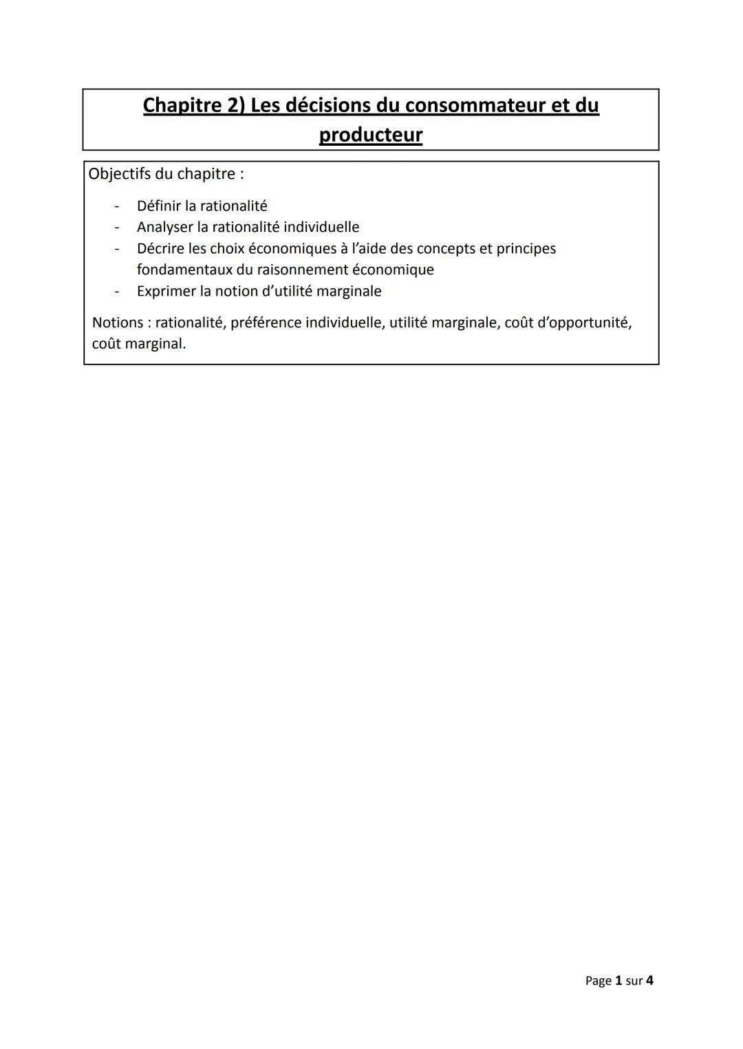 Chapitre 2) Les décisions du consommateur et du
producteur
Objectifs du chapitre :
Définir la rationalité
Analyser la rationalité individuel