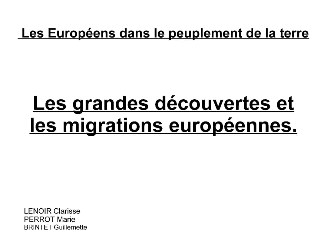 diapo: les grandes découvertes et les migrations européennes.