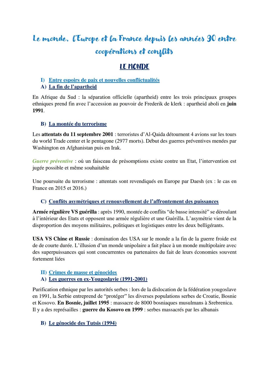 # Le monde, l'Europe et la France depuis les années 90 entre
coopérations et conflits

LE MONDE

I) Entre espoirs de paix et nouvelles confl