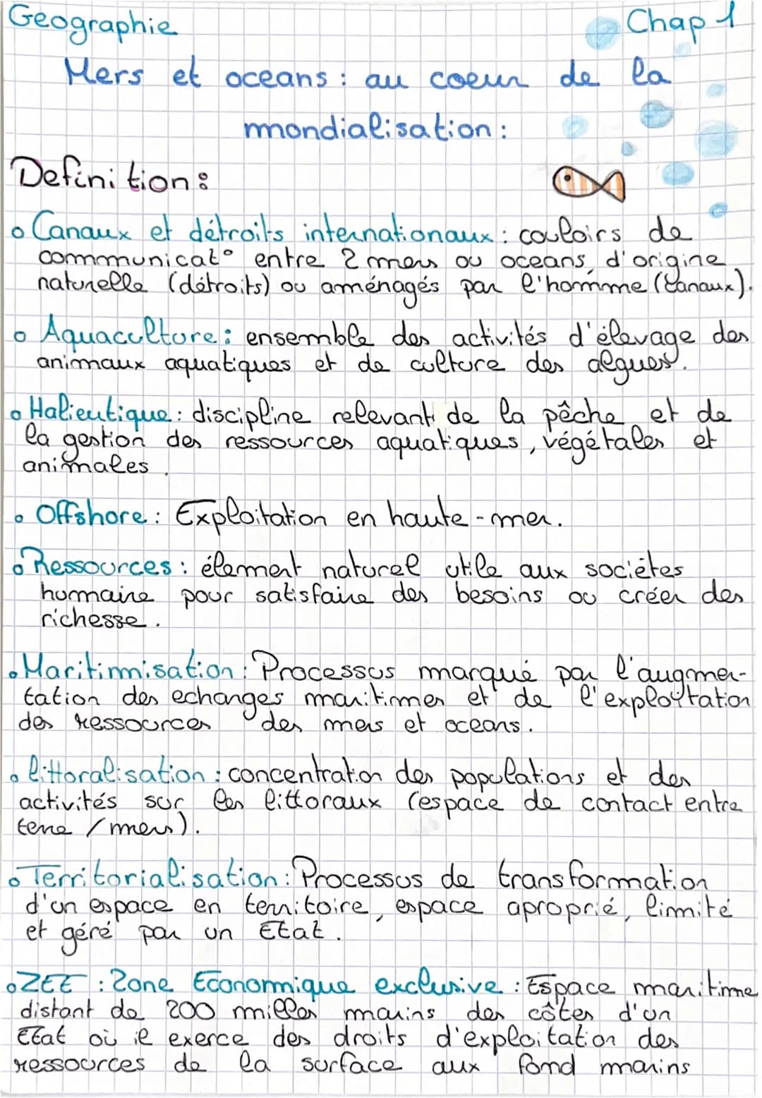 Geographie
Mers et oceans: au coeur de la
mondialisation:
Definition:
。 Canaux et détroits internationaux : couloirs de
communicat entre 2 m