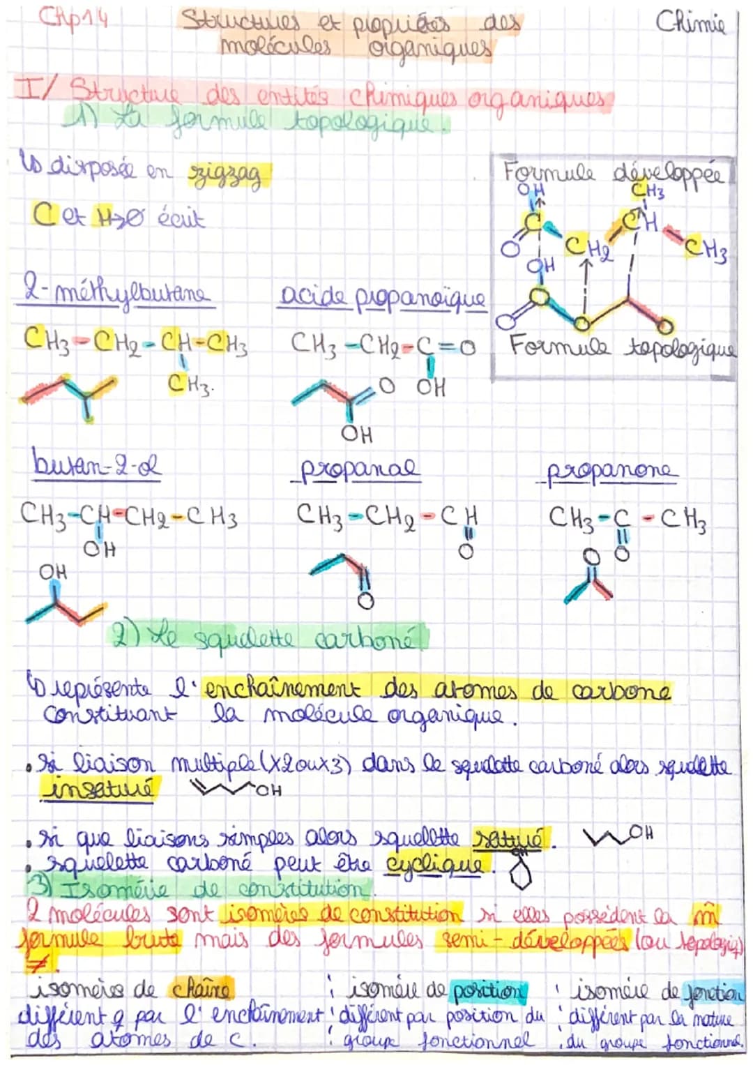 CRp14
I/ Structure des entités chimiques organiques.
A Li formule topologique
is disposée en zigzag
Cet H₂e écrit
Structures et propriétes d