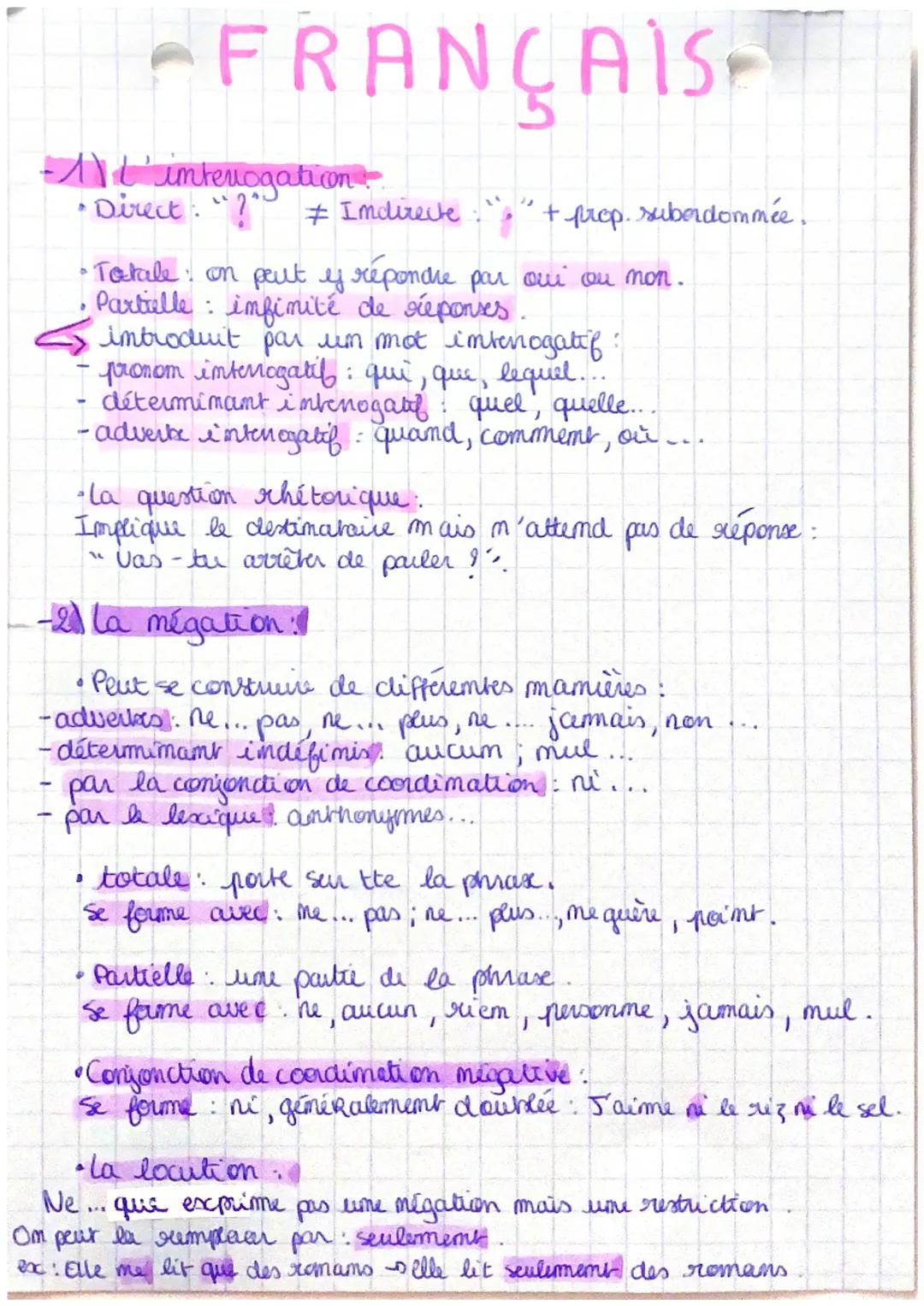 -FRANÇAIS

-L'interrogation
•Direct. "?"
#Imdirecte:"" + prep. suberdommée.
• Totale on peut y répondre par oui ou non.
Partielle infinité d